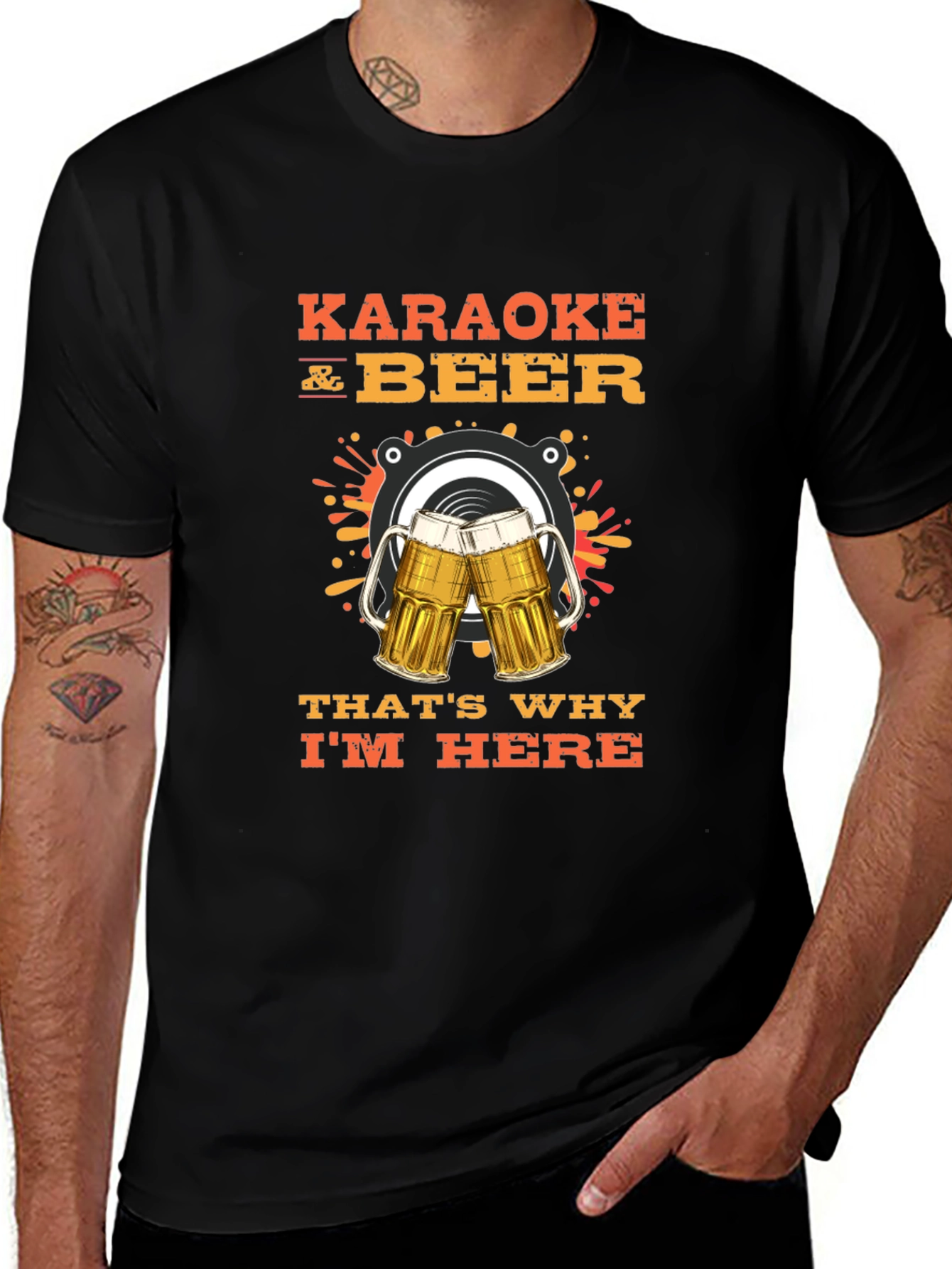 Karaoke and Beer T-Shirt - Thats Why Im Here