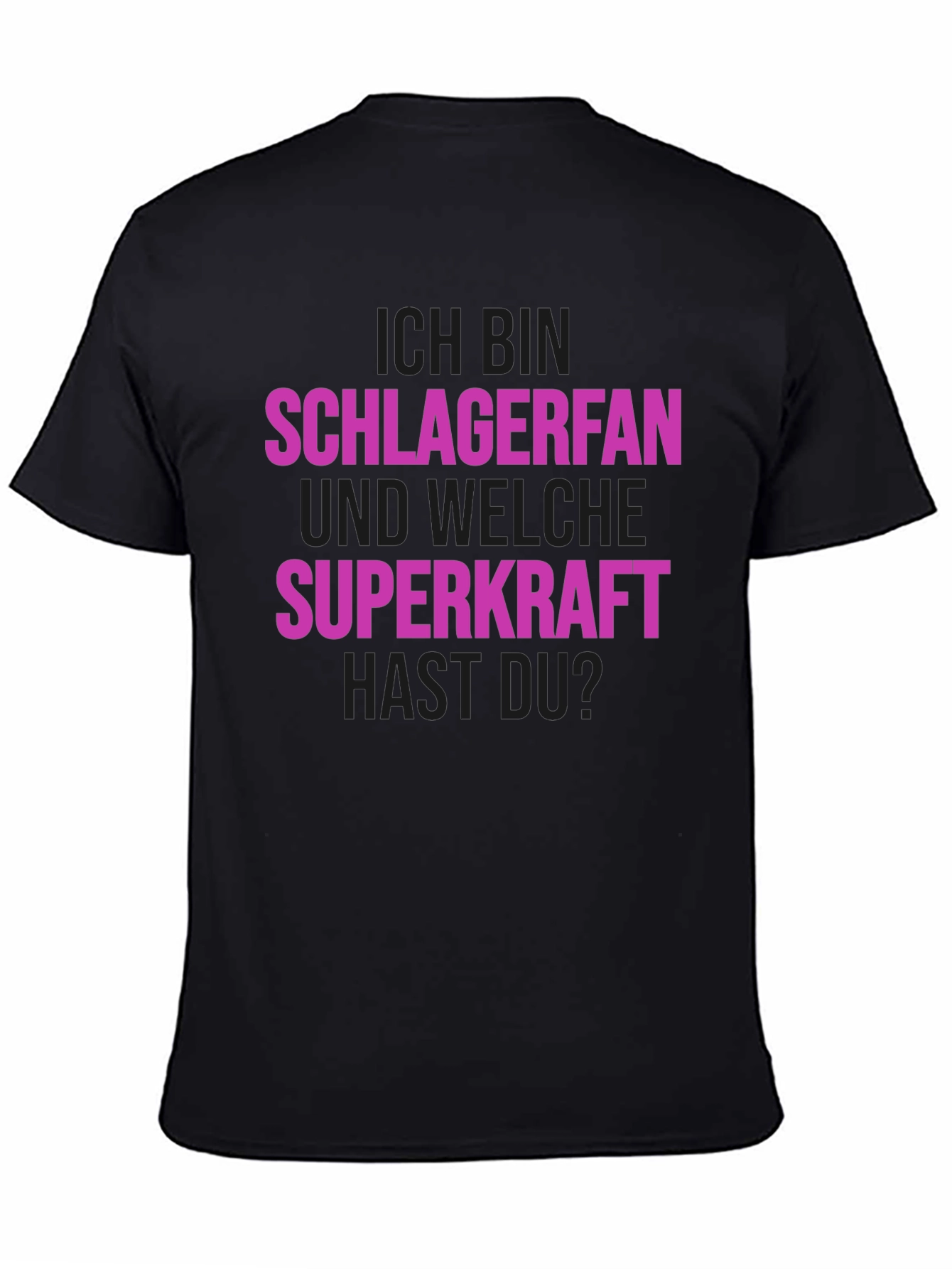 Schlagerfan T-Shirt - Superkraft