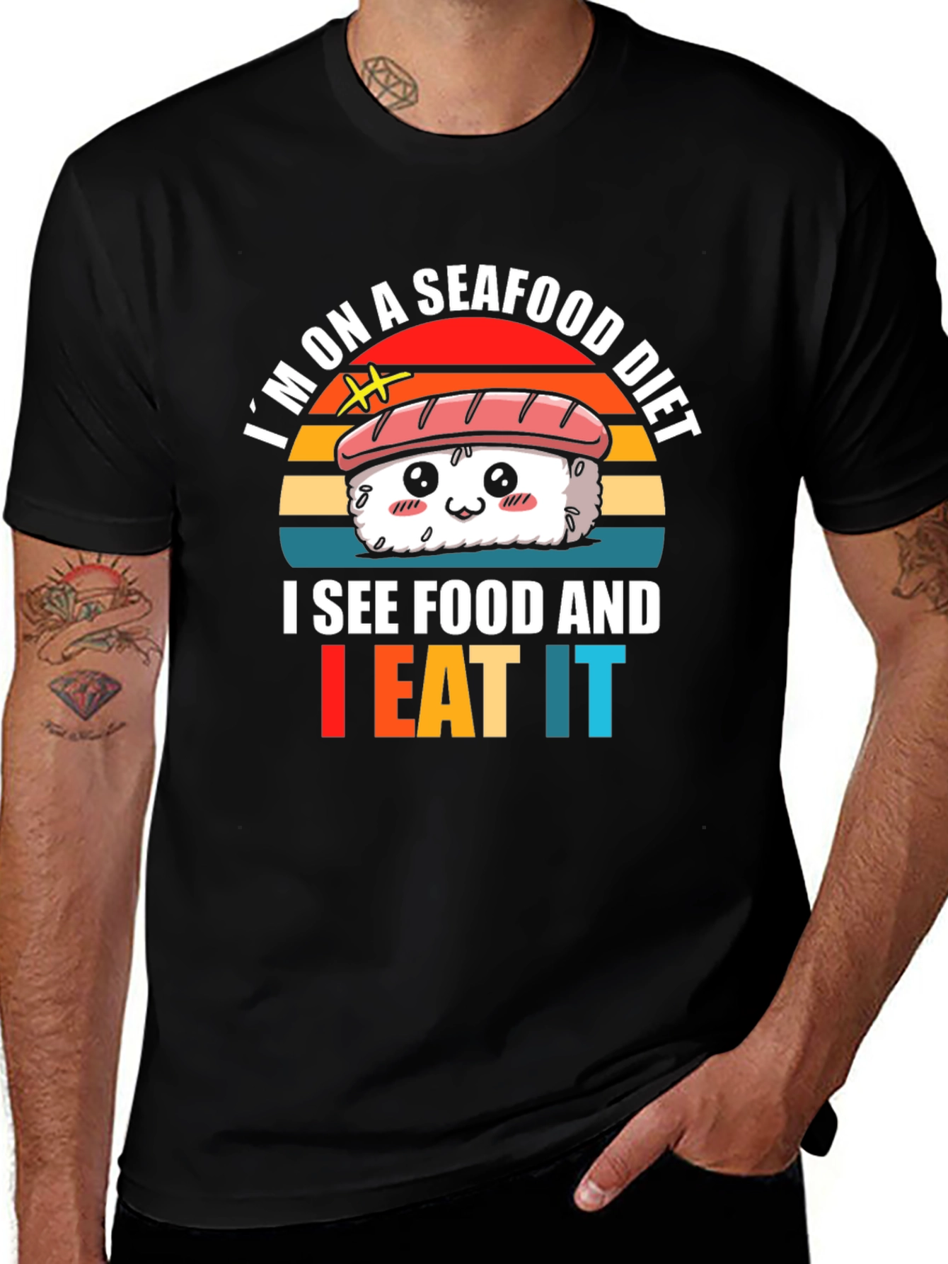 Seafood Diet Sushi T-Shirt - I Eat It
