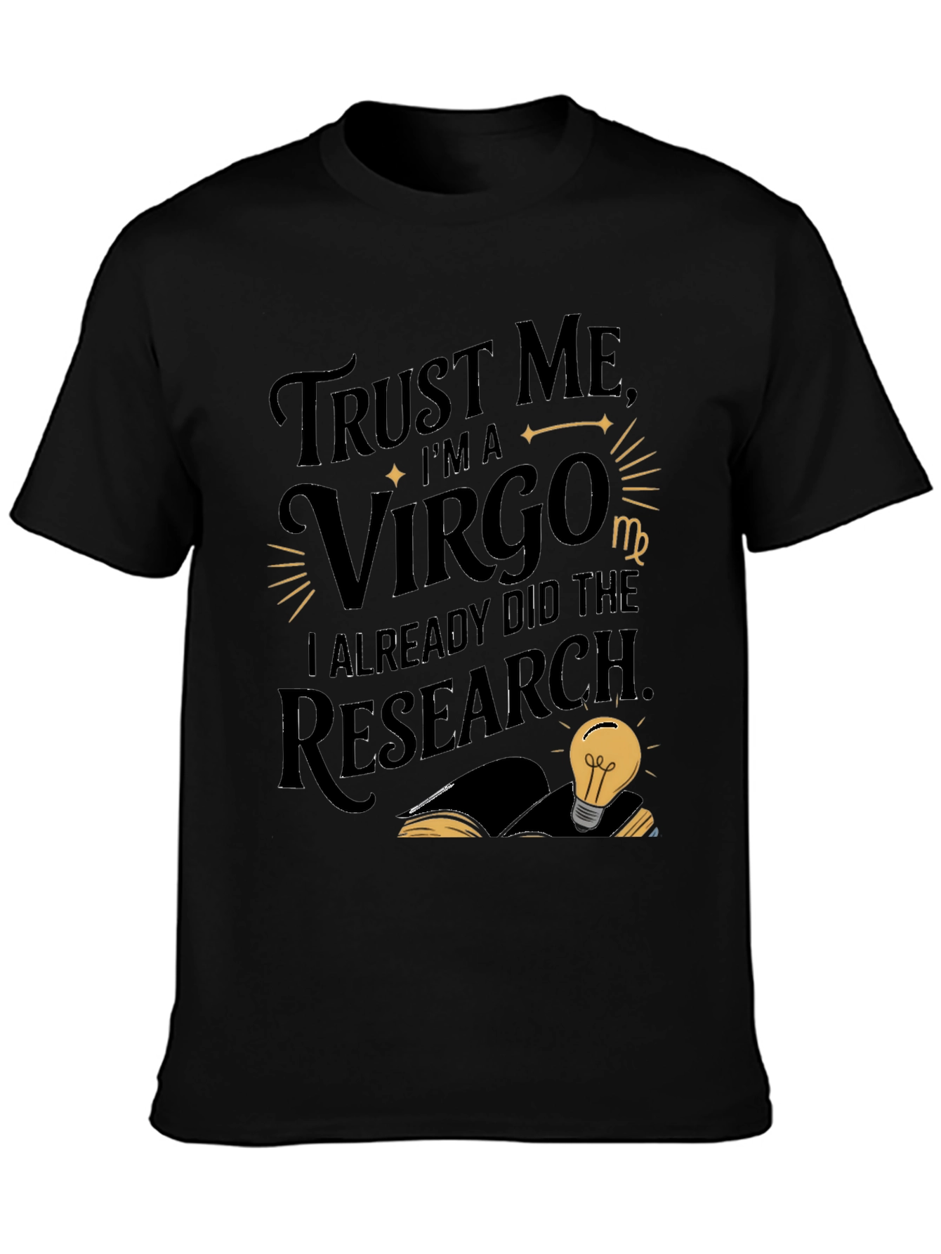 Trust Me Im a Virgo T-Shirt
