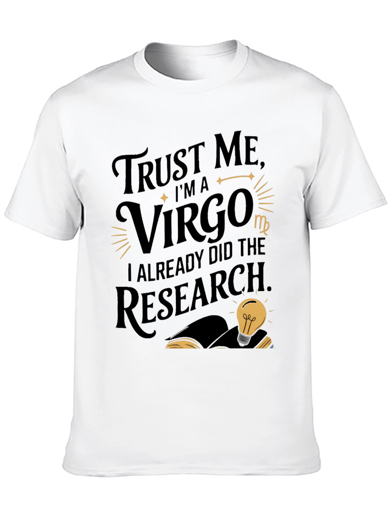 Trust Me Im a Virgo T-Shirt