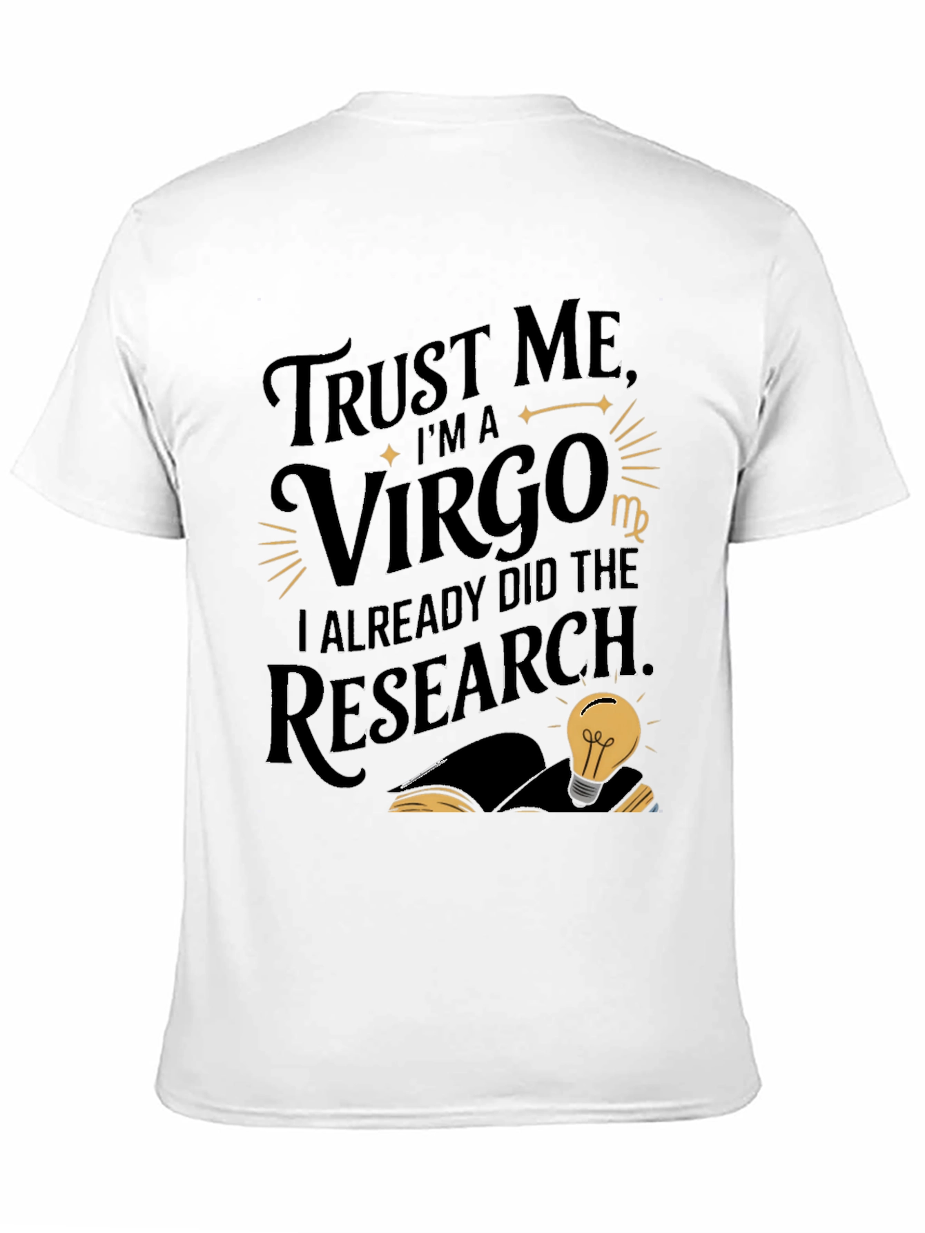 Trust Me Im a Virgo T-Shirt