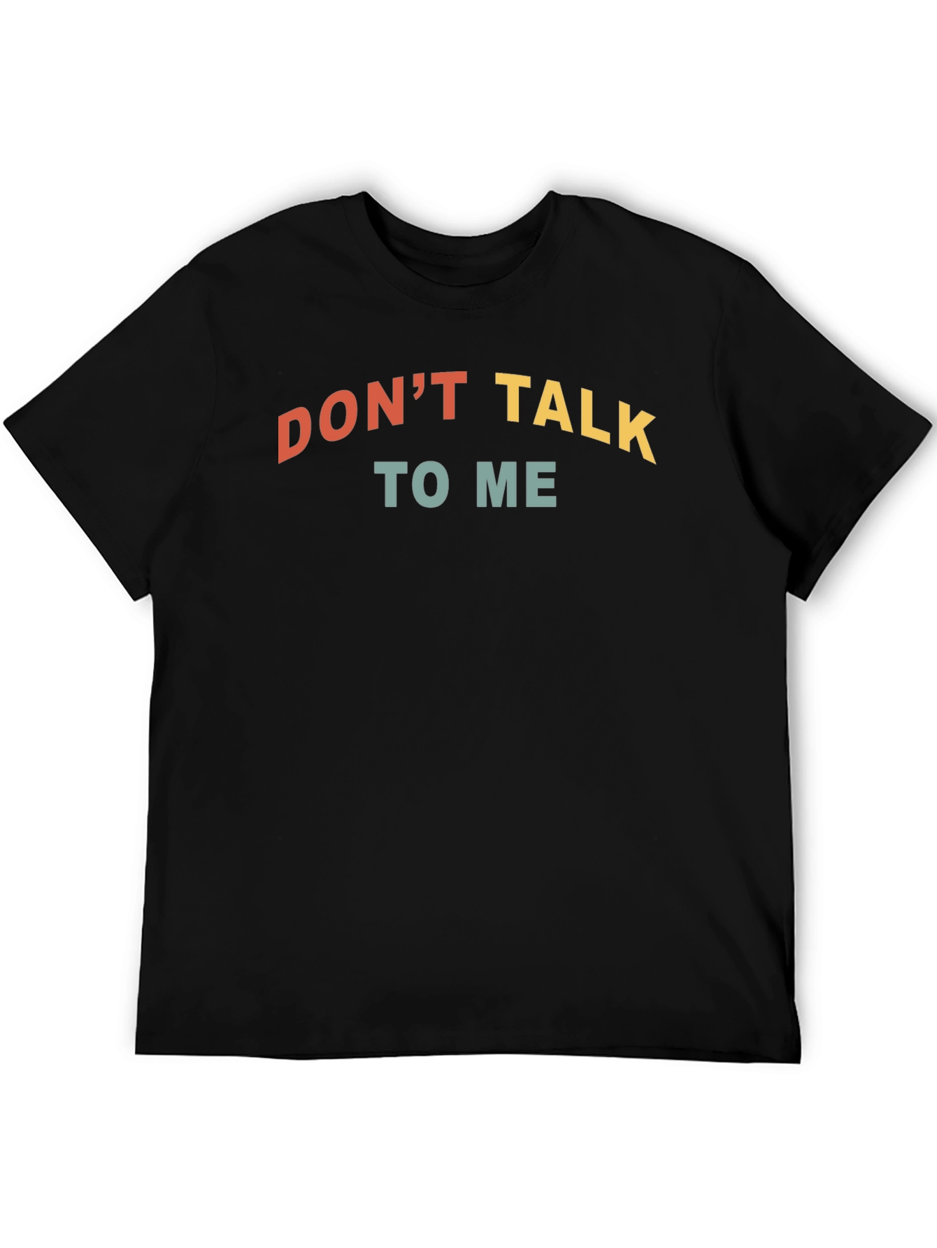 Dont Talk To Me Graphic Tee - Black
