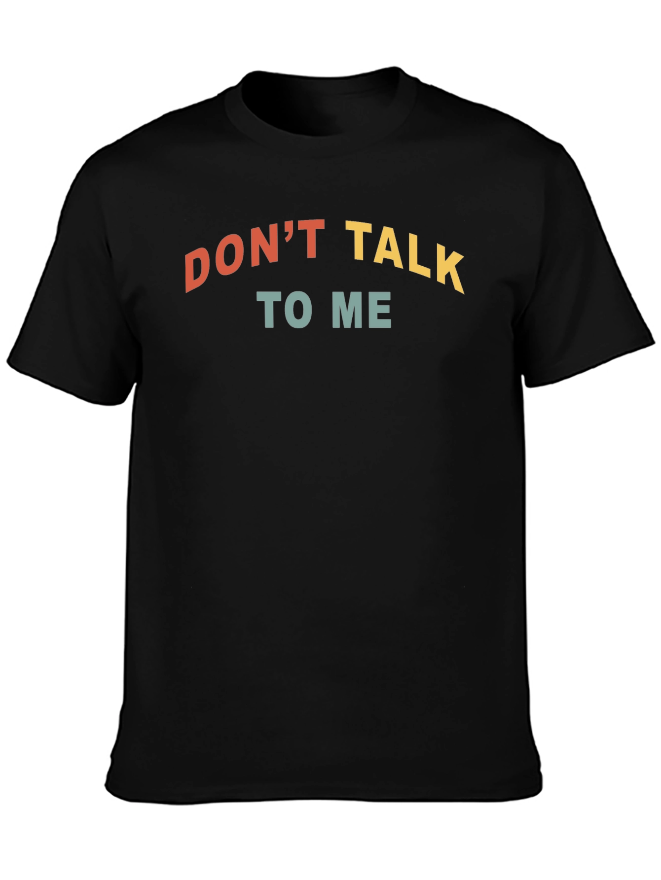Dont Talk To Me Graphic Tee - Black