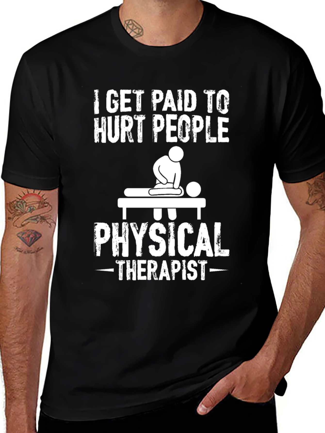 Funny Physical Therapist T-Shirt - Hurt People