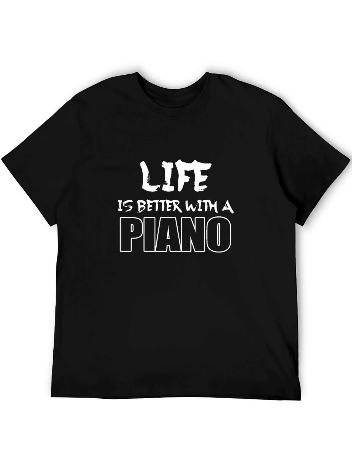 Life is Better with a Piano Graphic T-Shirt