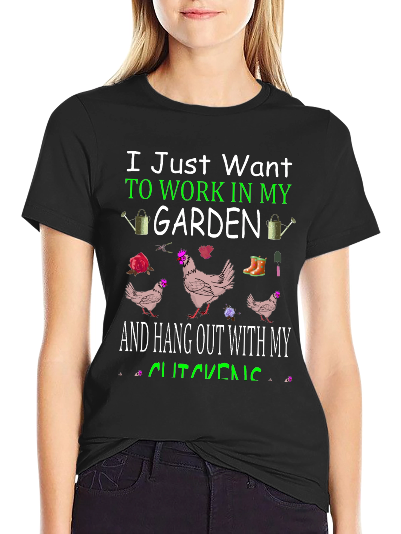 Work in My Garden Chicken T-Shirt