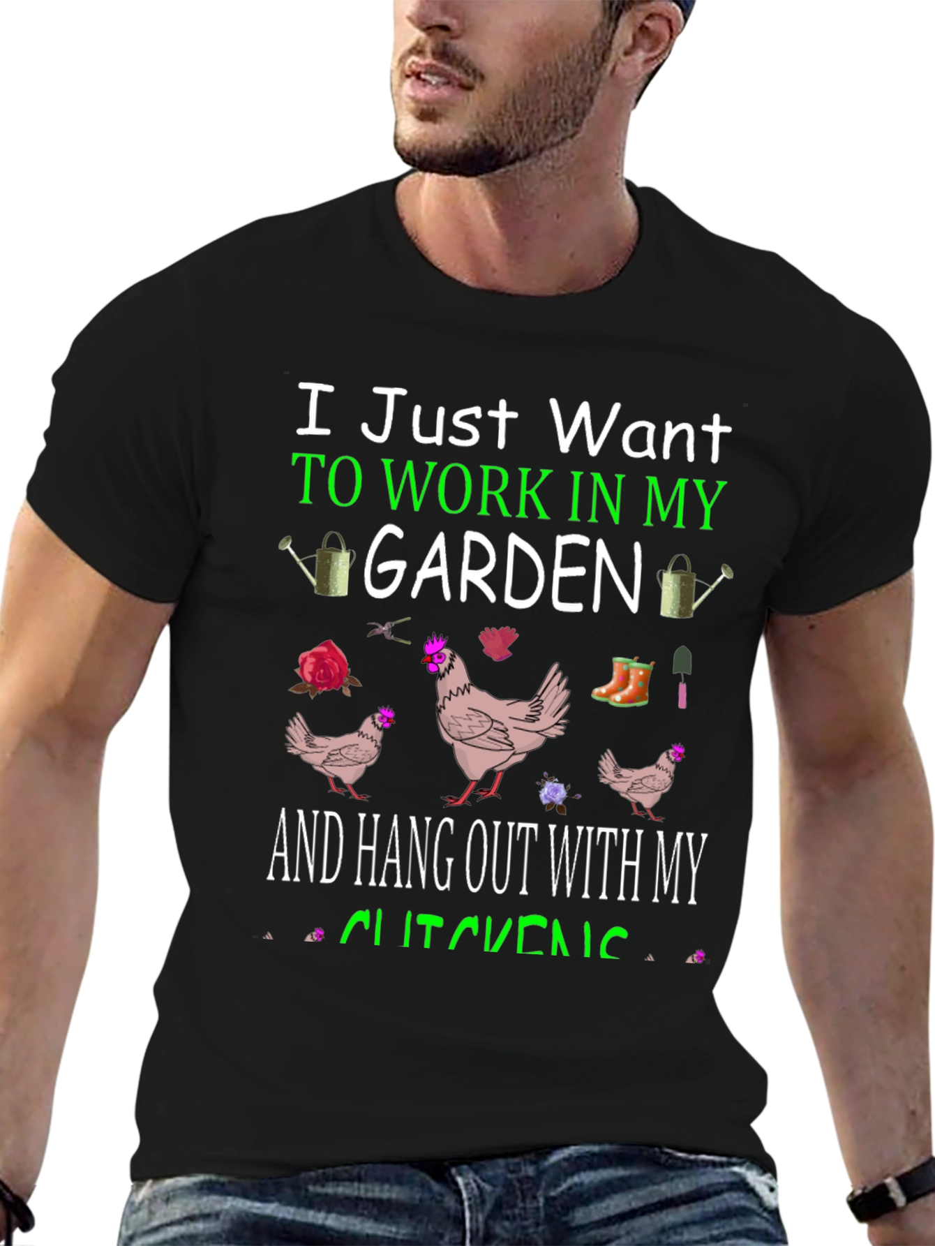 Work in My Garden Chicken T-Shirt