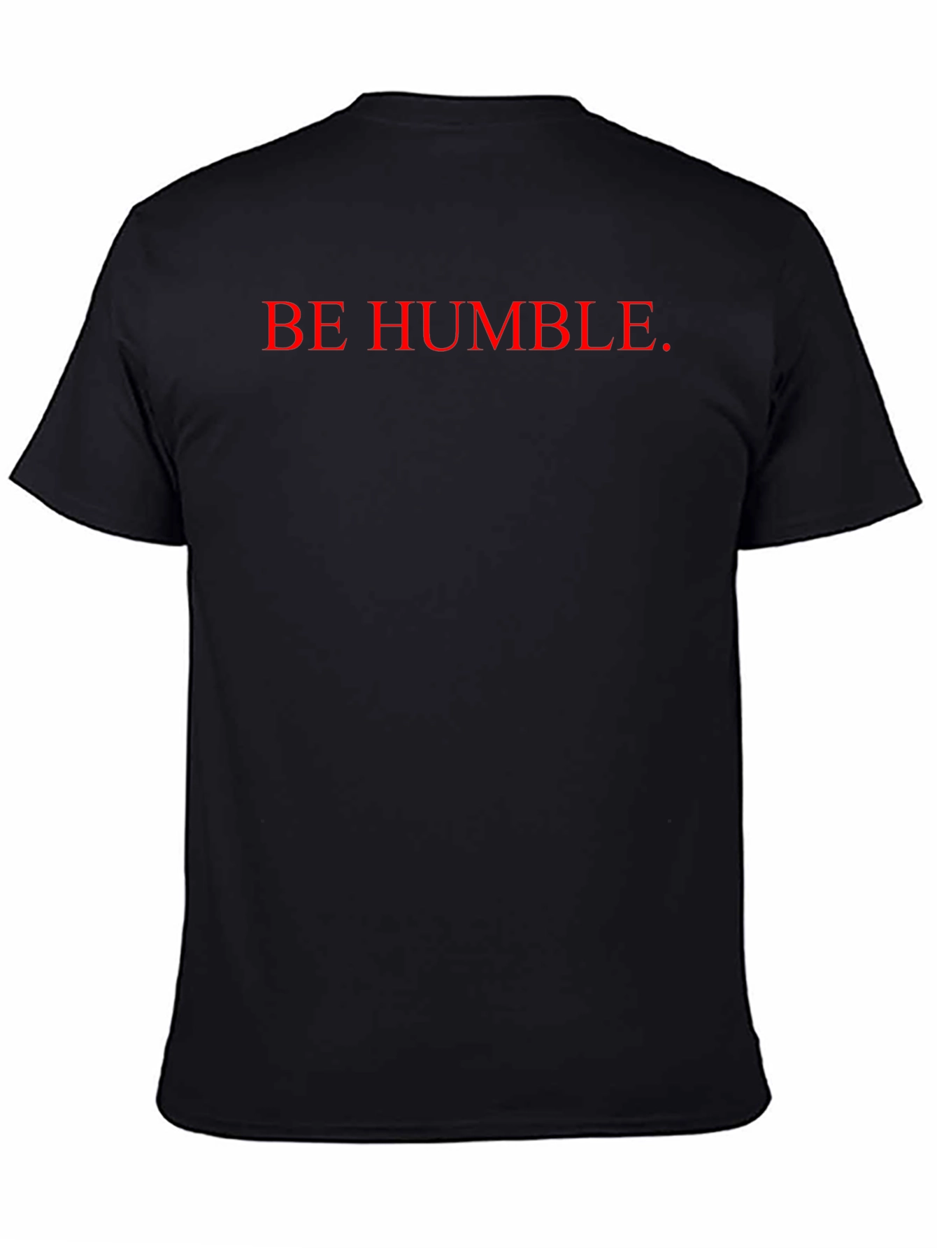 Be Humble Graphic T-Shirt - Black