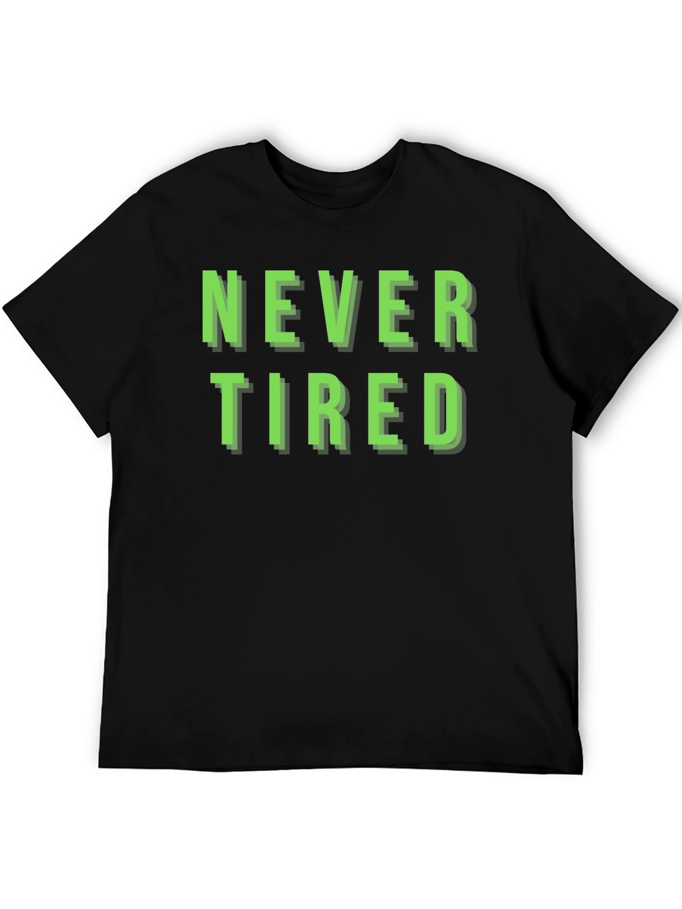 Never Tired Graphic T-Shirt - Black