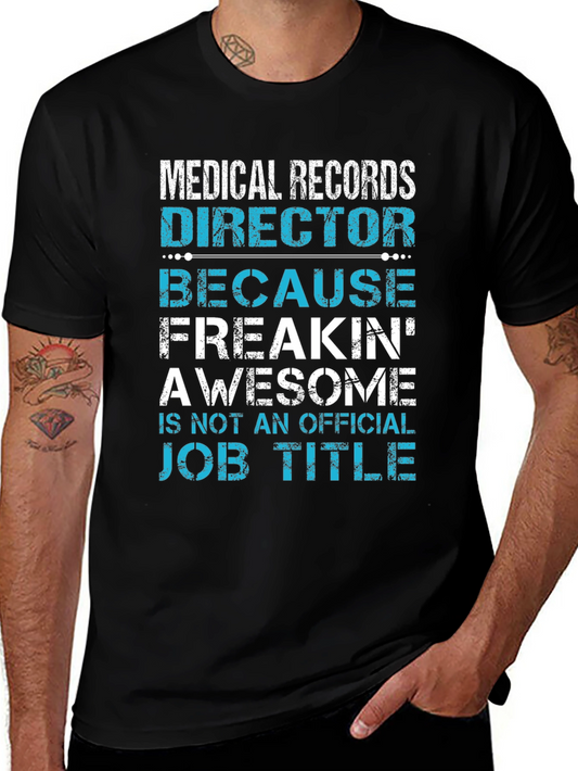 Medical Records Director Awesome Job Title Graphic Tee