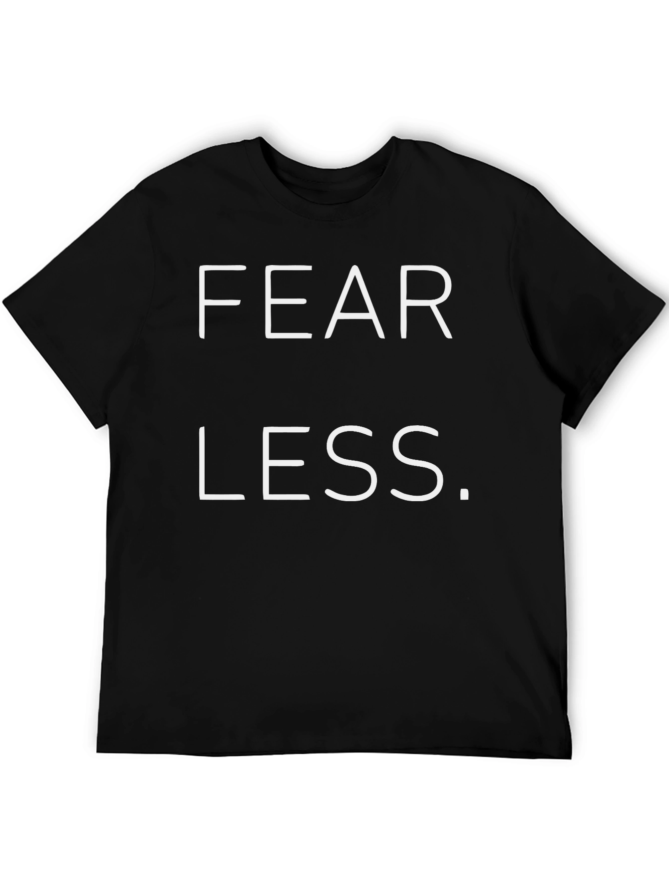Fear Less Graphic Print Black T-Shirt