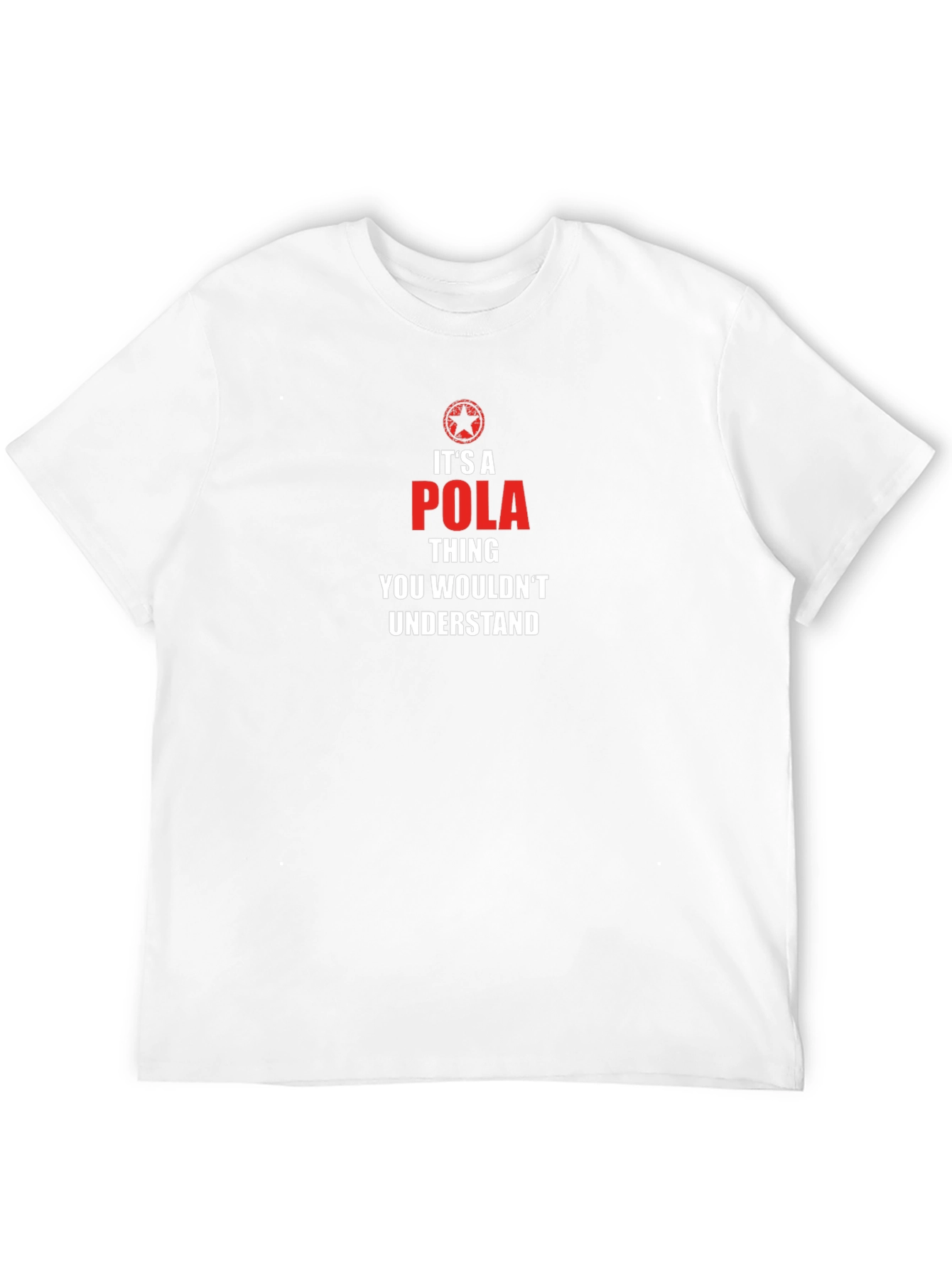 Its A Pola Thing T-Shirt