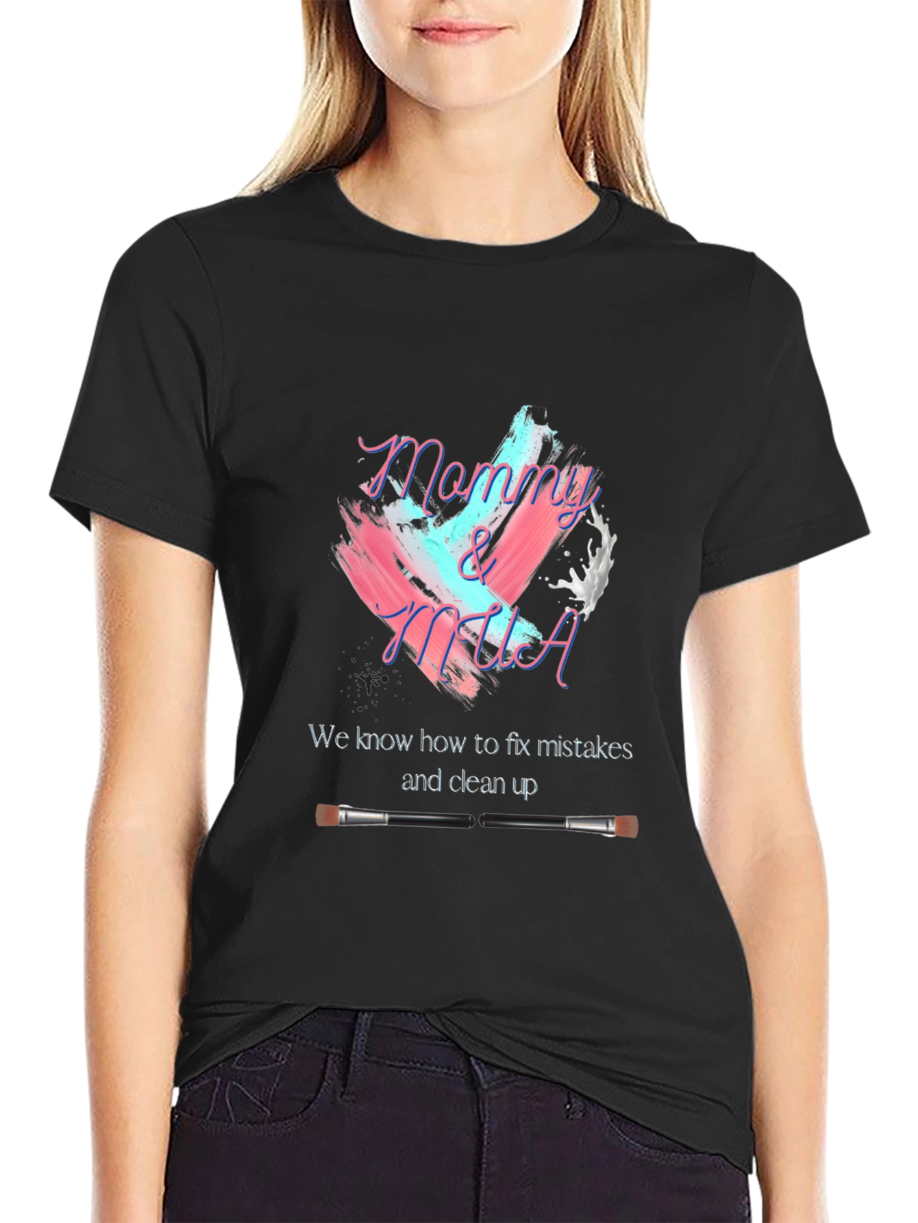 Mommy & MUA Makeup Artist T-Shirt