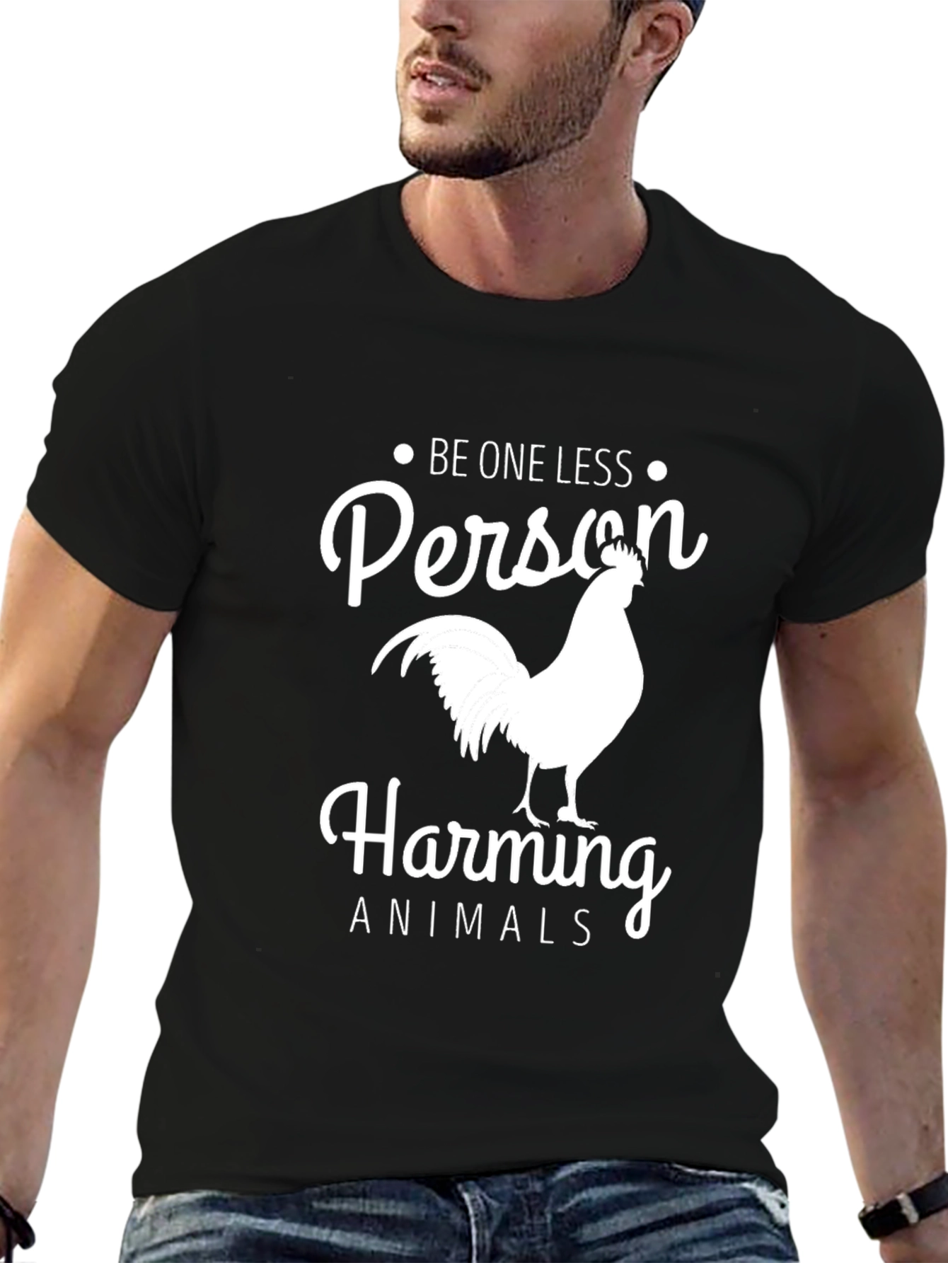 Be One Less Person Harming Animals T-Shirt