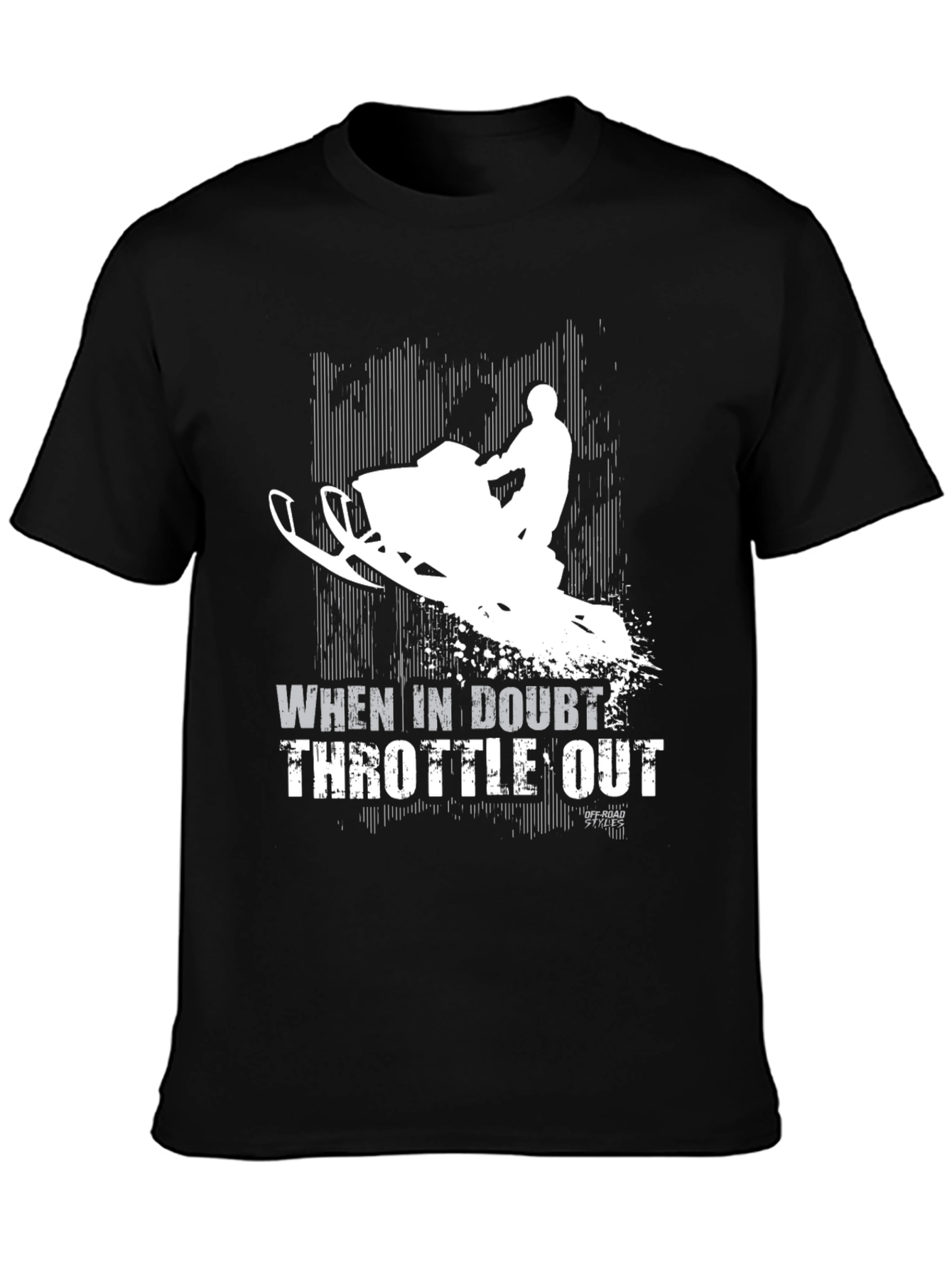 When in Doubt Throttle Out Snowmobile Black T-Shirt
