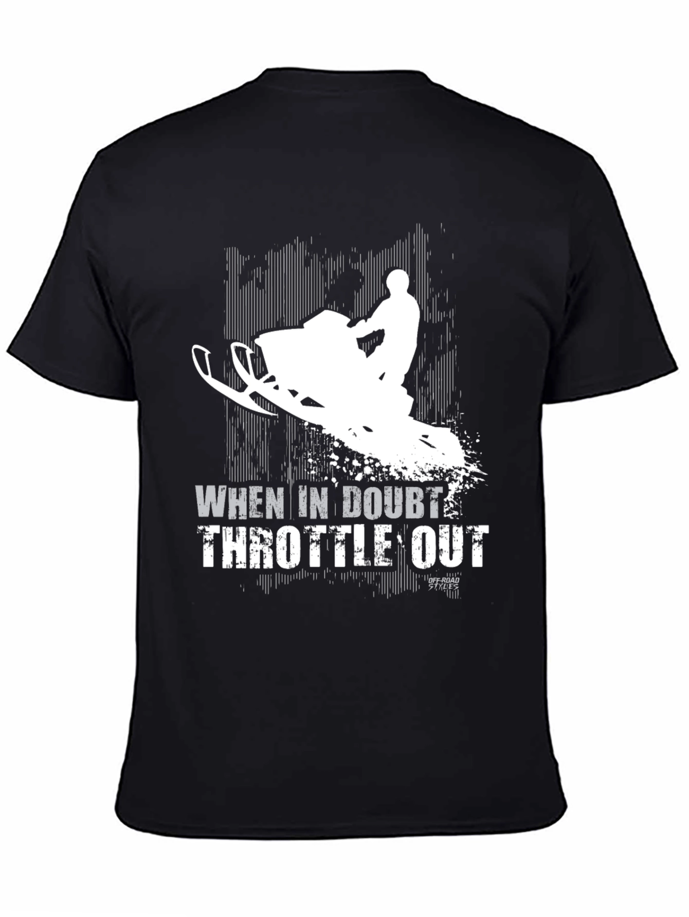 When in Doubt Throttle Out Snowmobile Black T-Shirt