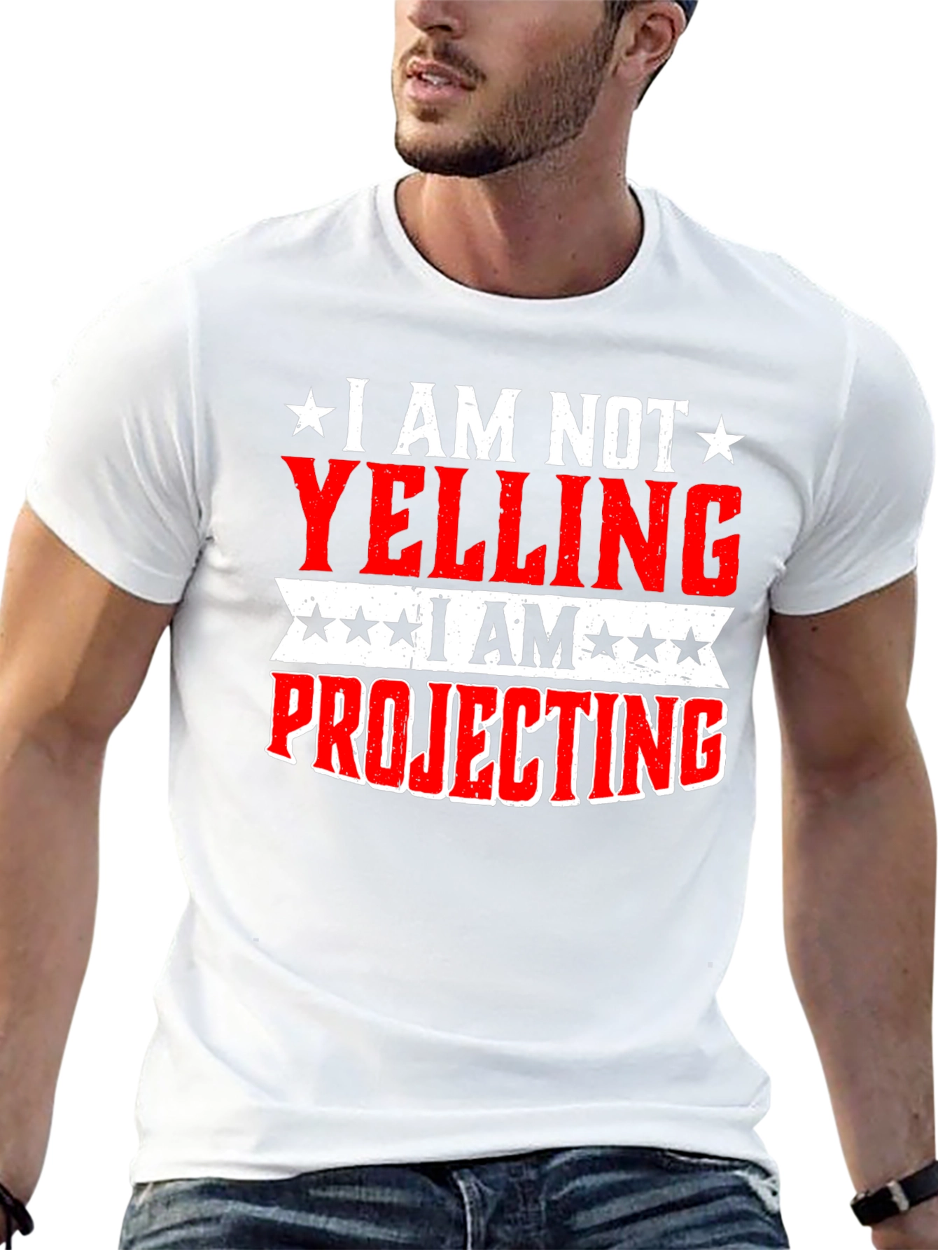 I Am Not Yelling I Am Projecting T-Shirt