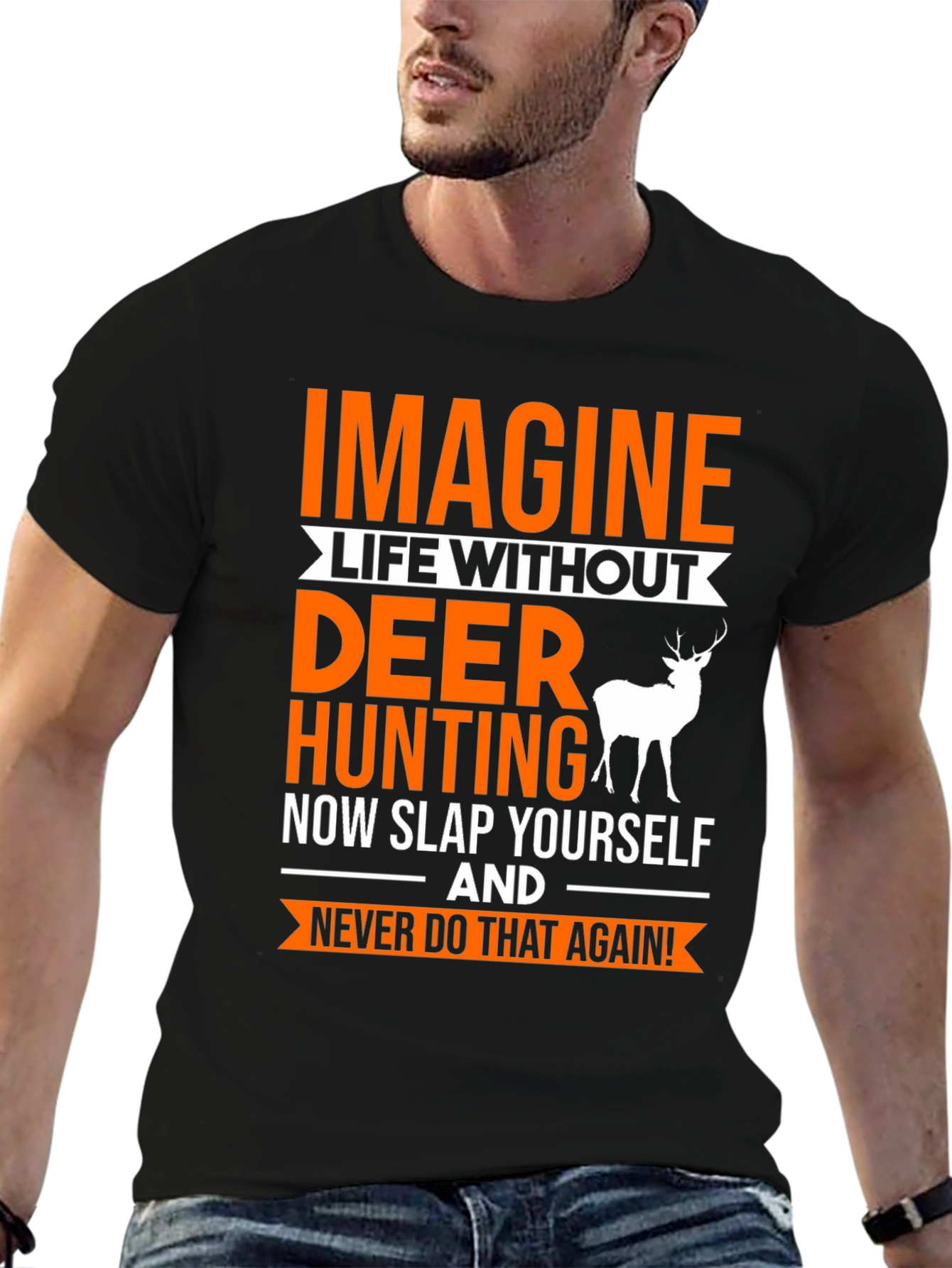 Imagine Deer Hunting T-Shirt