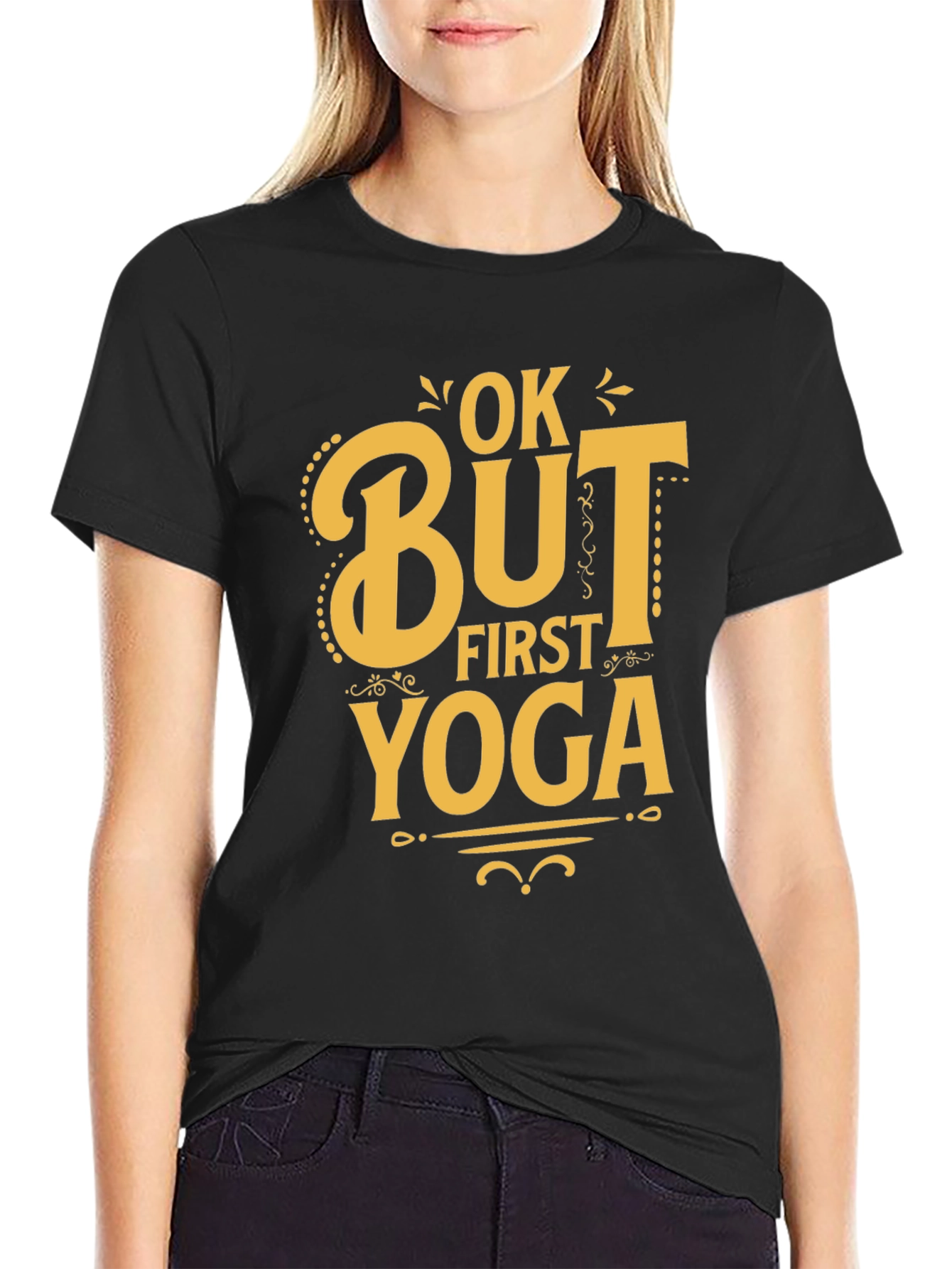 Ok But First Yoga T-Shirt