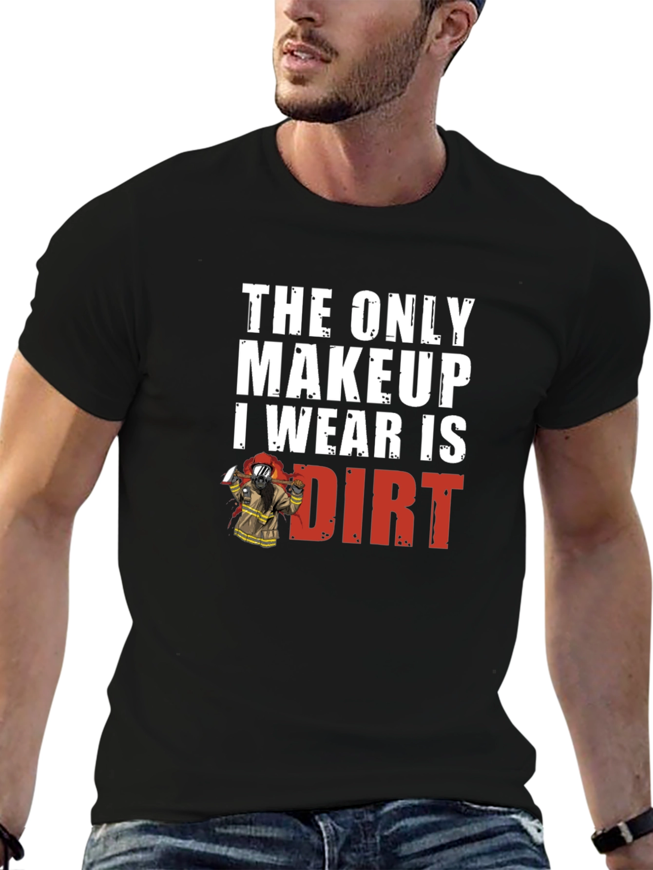 Dirt Makeup Firefighter Graphic Tee