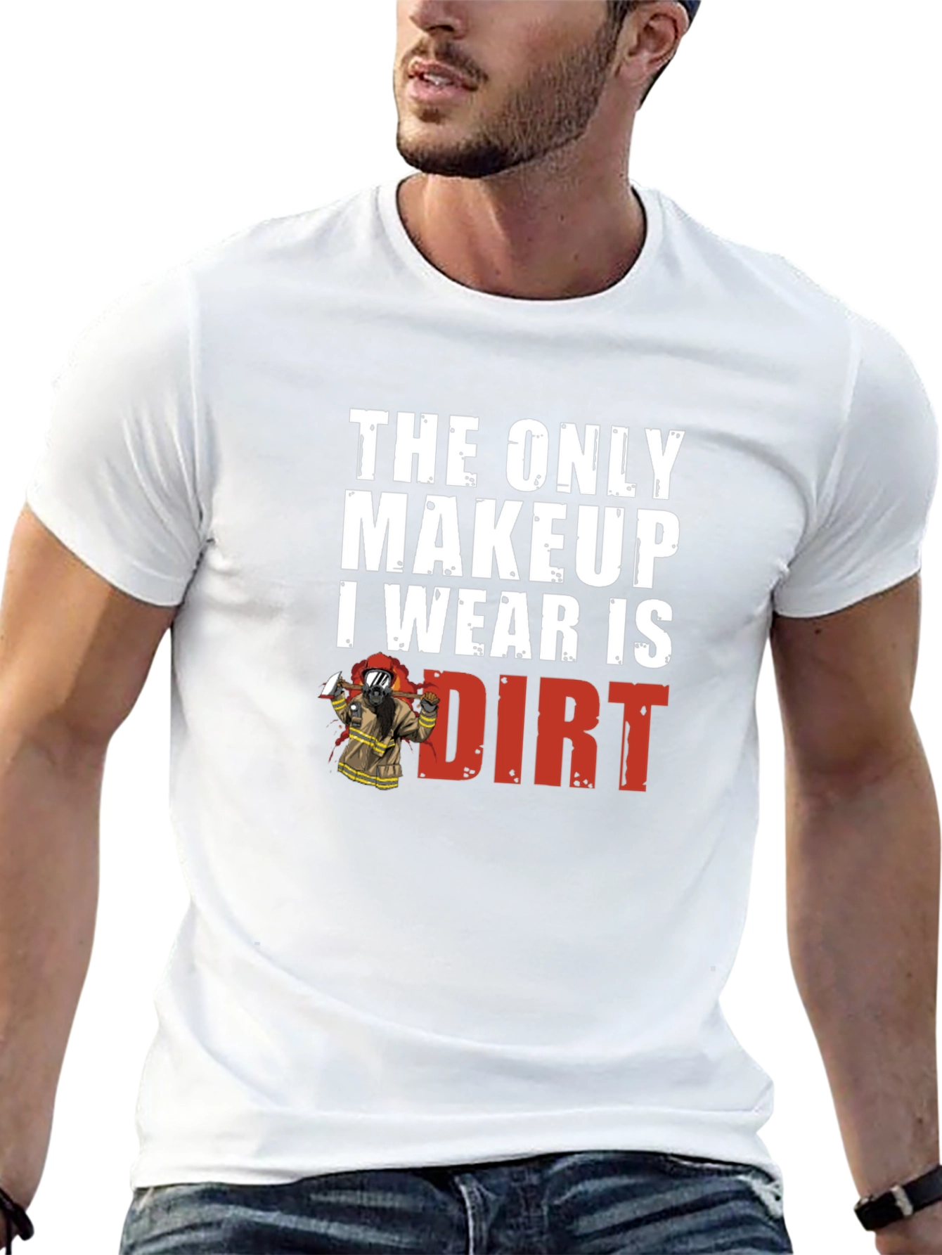 Dirt Makeup Firefighter Graphic Tee