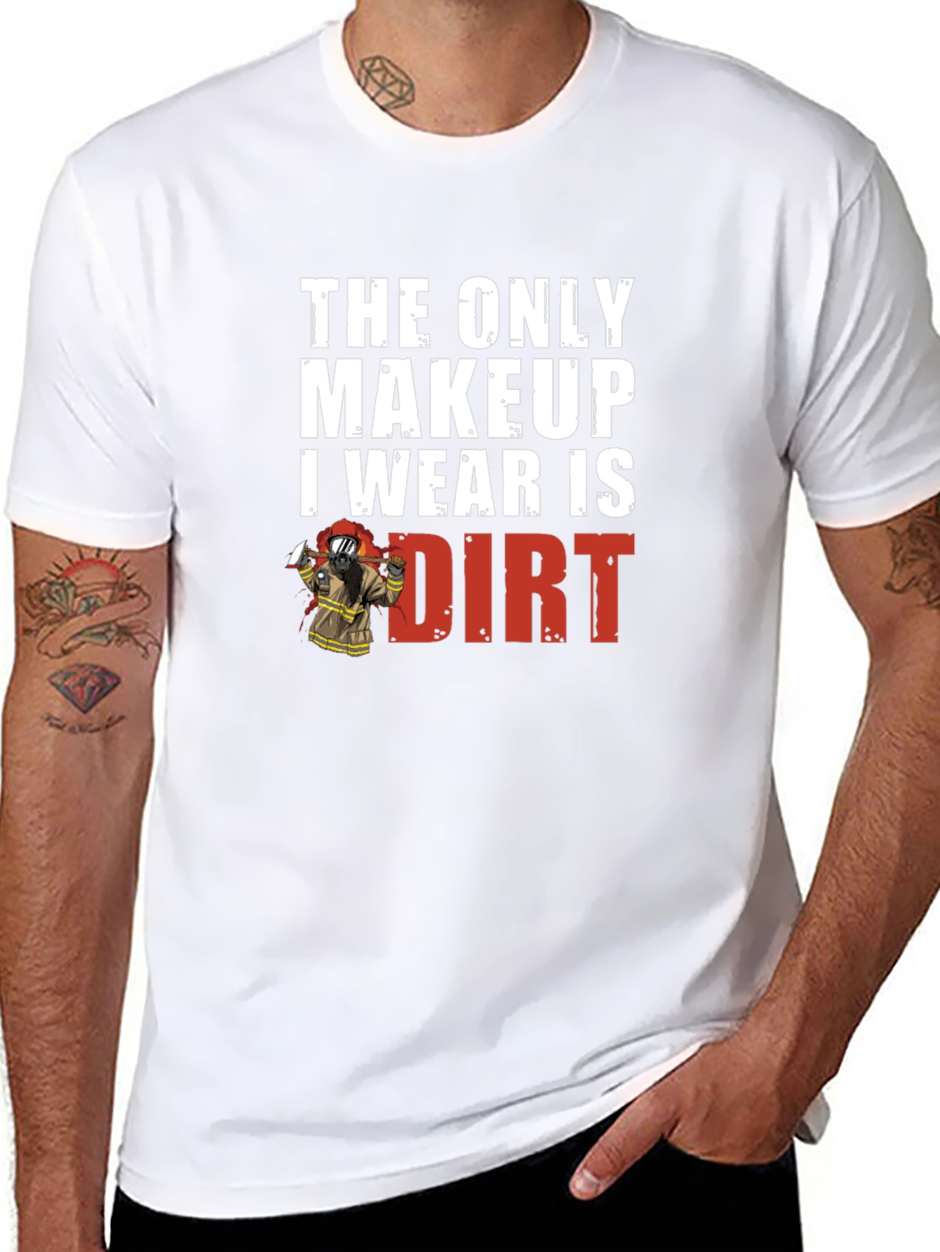 Dirt Makeup Firefighter Graphic Tee