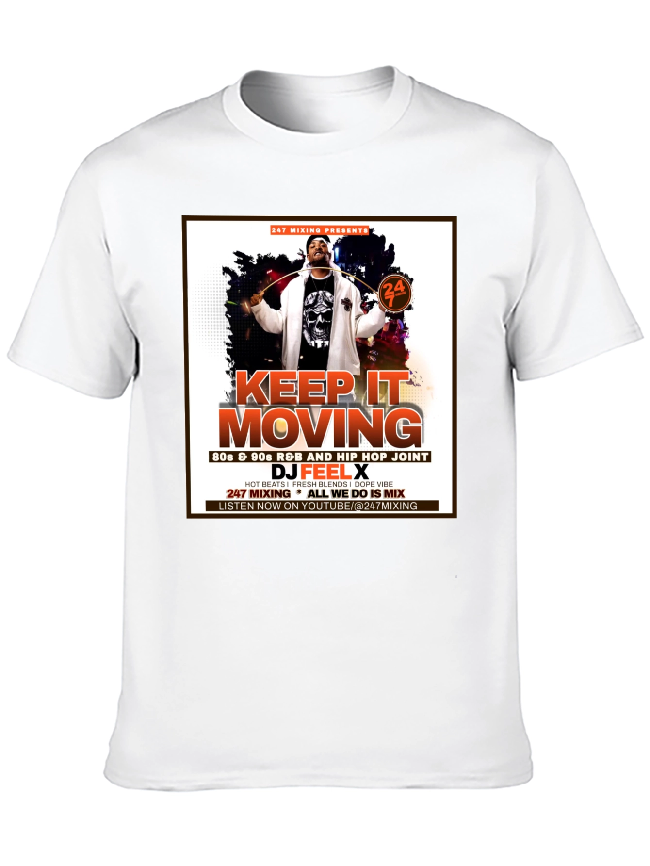 Keep It Moving DJ Feel X T-Shirt