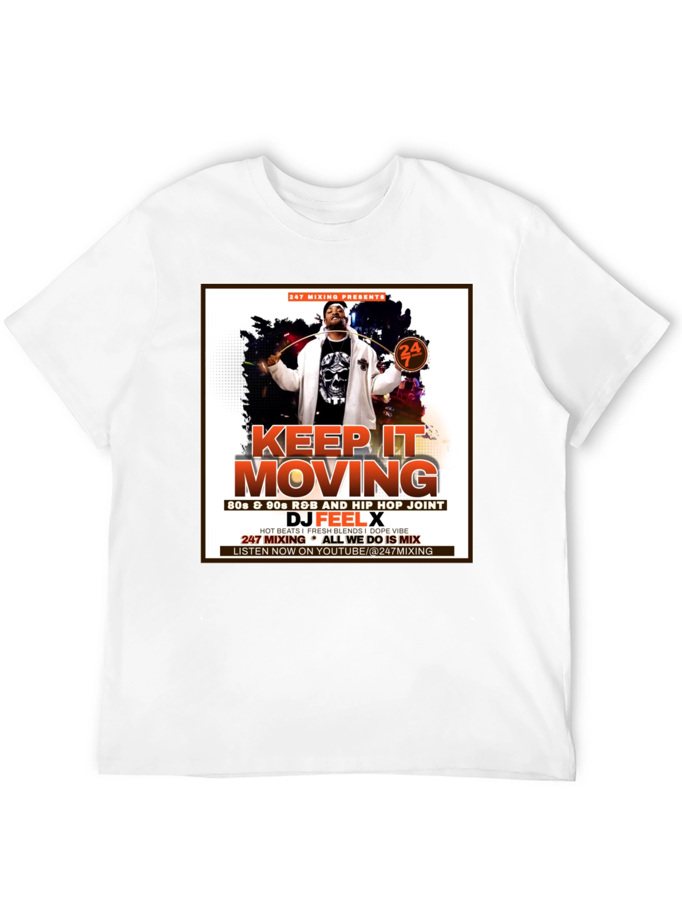 Keep It Moving DJ Feel X T-Shirt