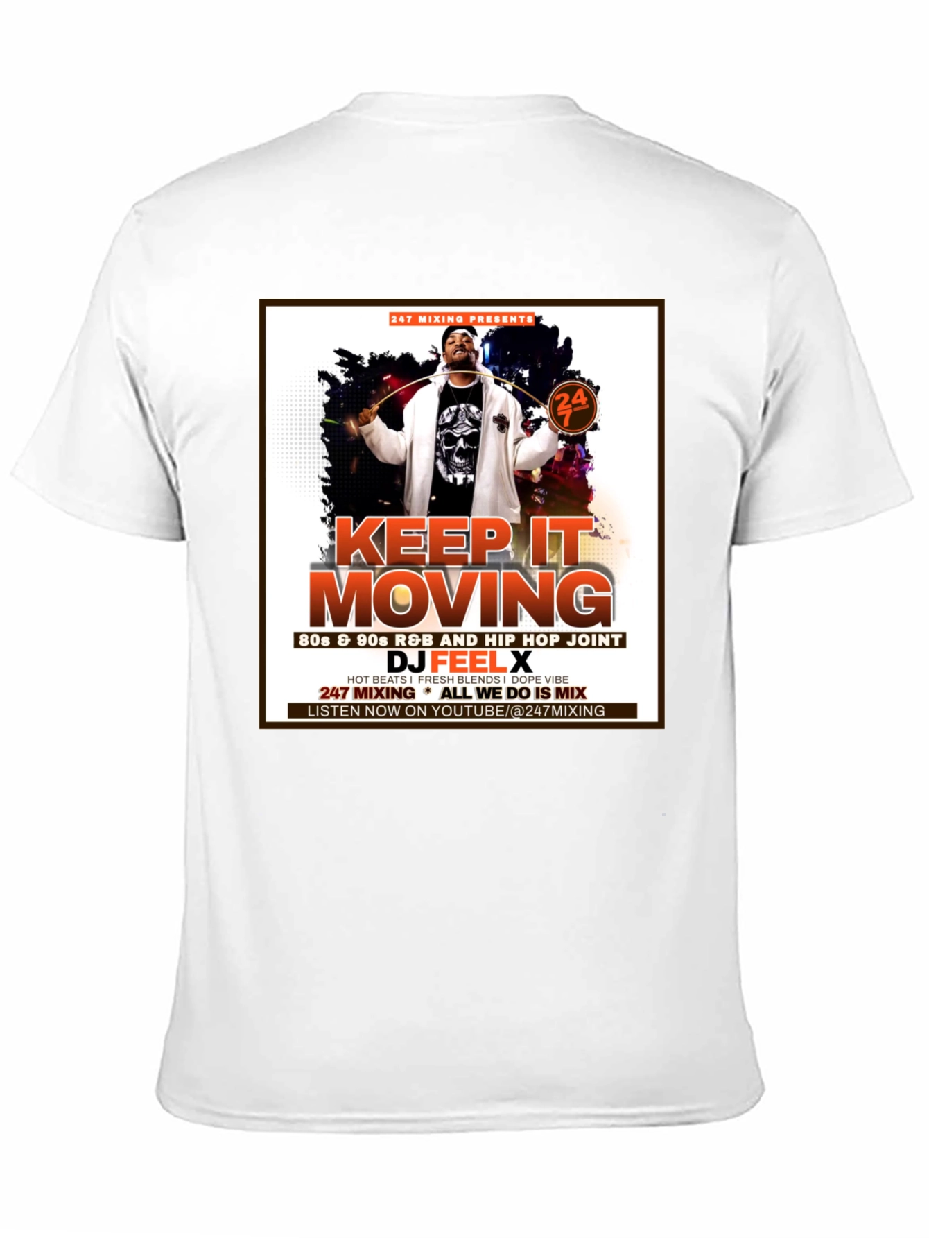 Keep It Moving DJ Feel X T-Shirt