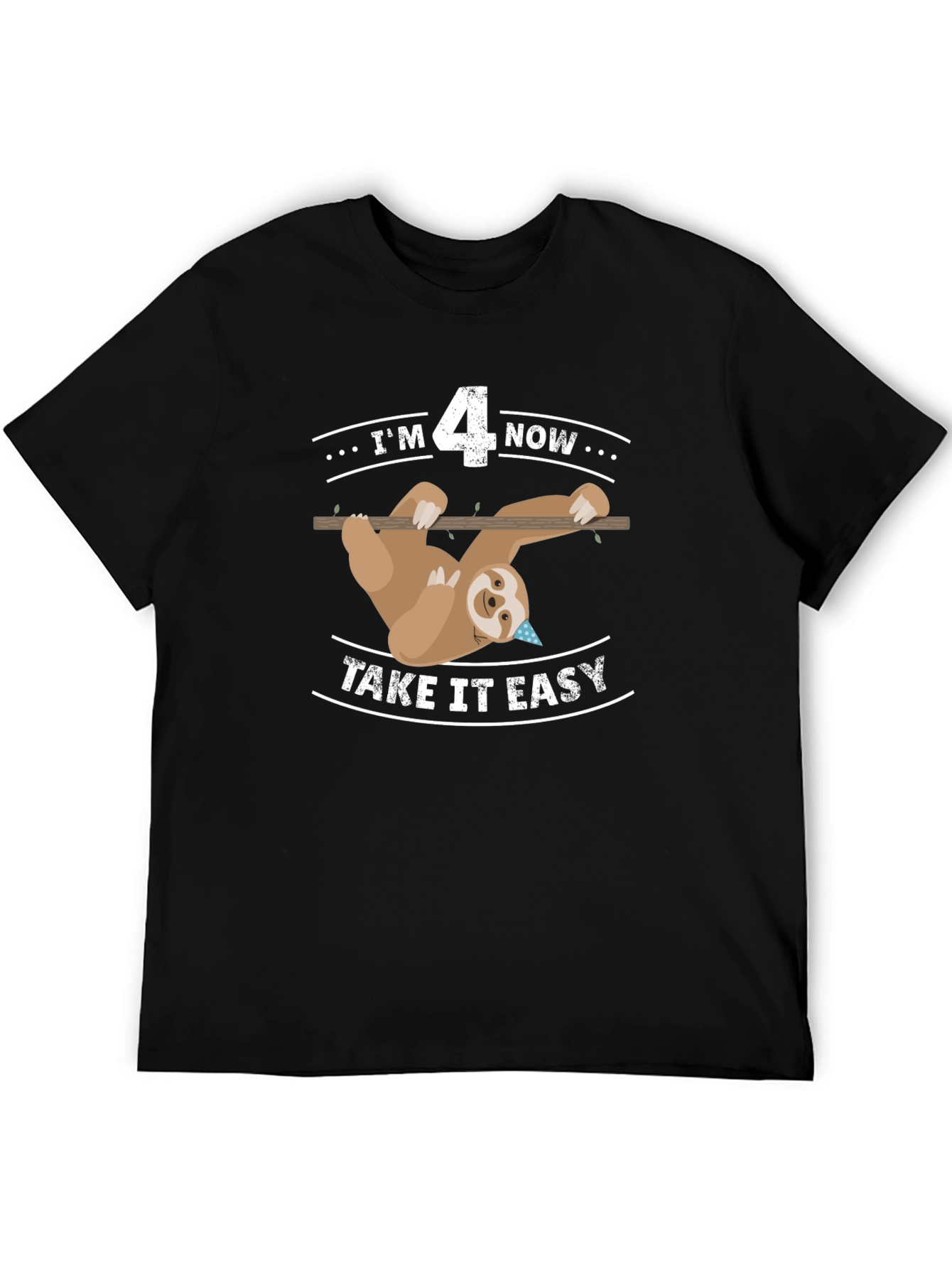 Im 4 Now Sloth Birthday T-Shirt