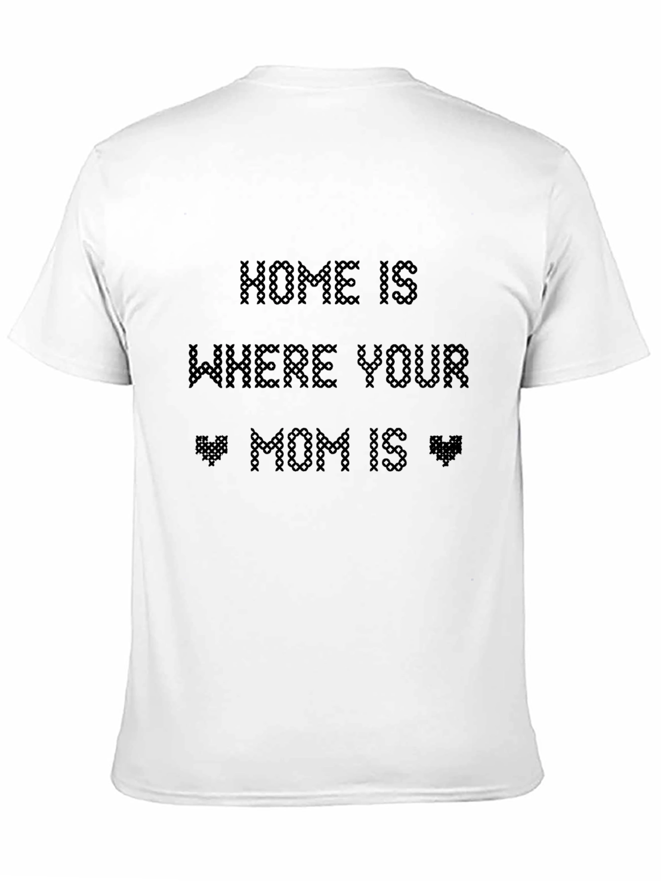 Home Is Where Your Mom Is Black T-Shirt