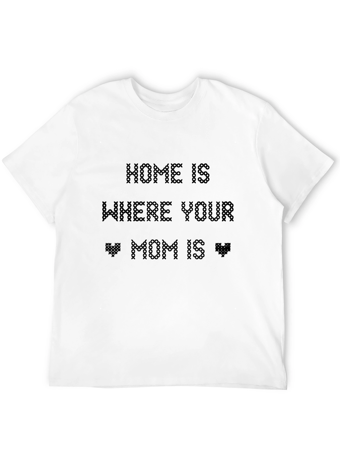 Home Is Where Your Mom Is Black T-Shirt