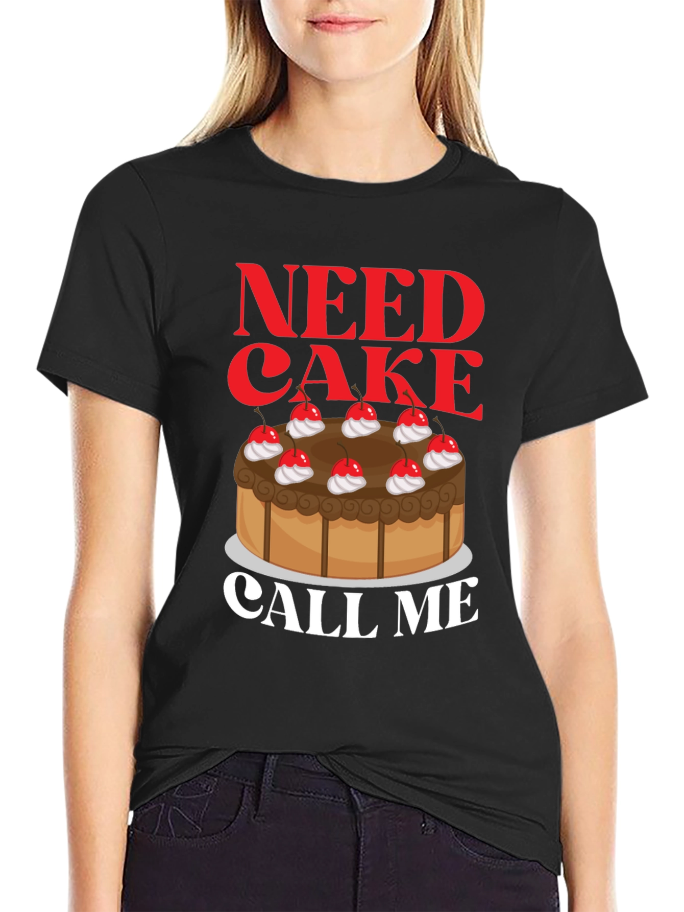 Need Cake Call Me T-Shirt - Sweet Tooth Tee