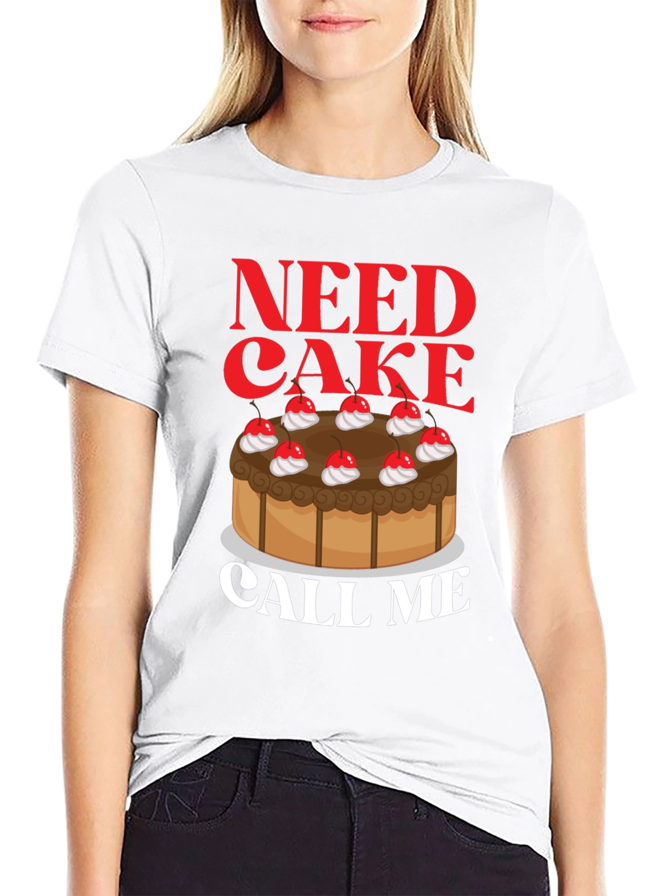 Need Cake Call Me T-Shirt - Sweet Tooth Tee