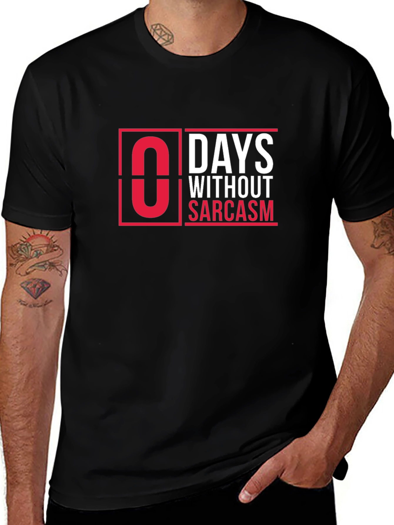 Zero Days Without Sarcasm Graphic T-Shirt