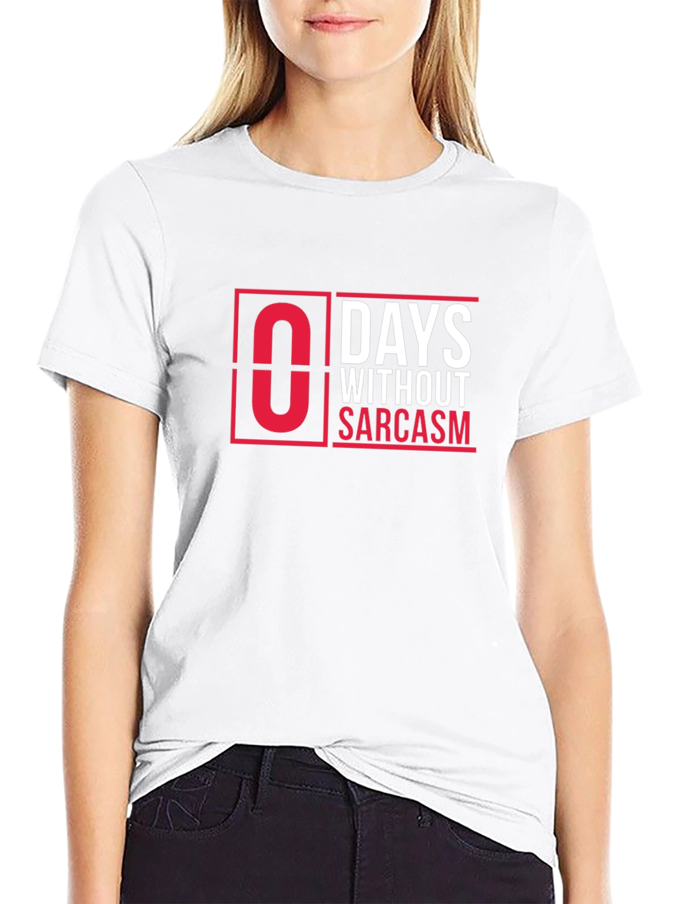 Zero Days Without Sarcasm Graphic T-Shirt