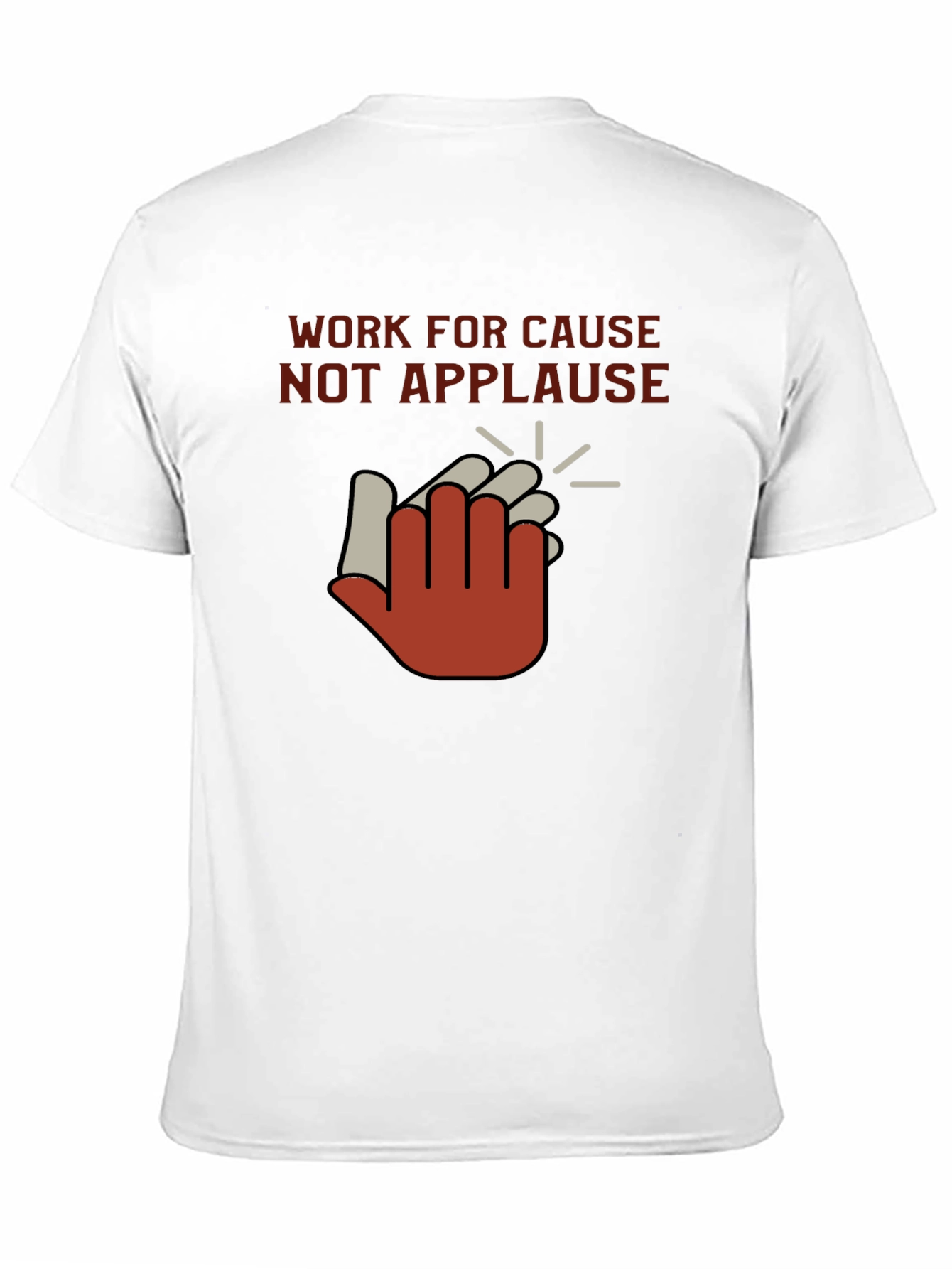 Work For Cause T-Shirt