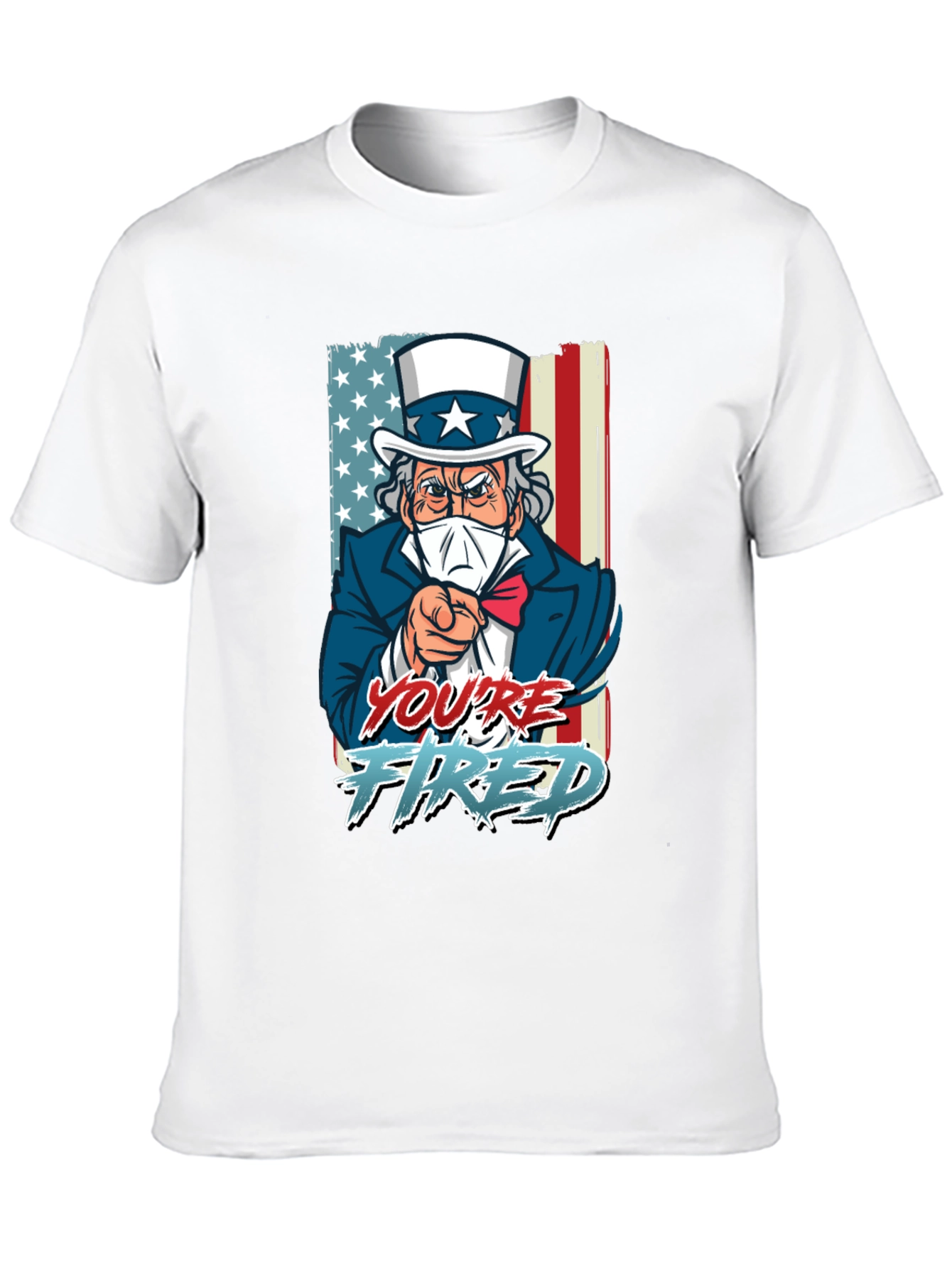 Youre Fired Uncle Sam T-Shirt
