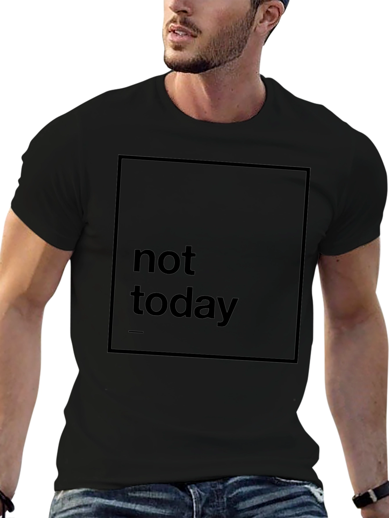 Not Today Graphic Print Black T-Shirt
