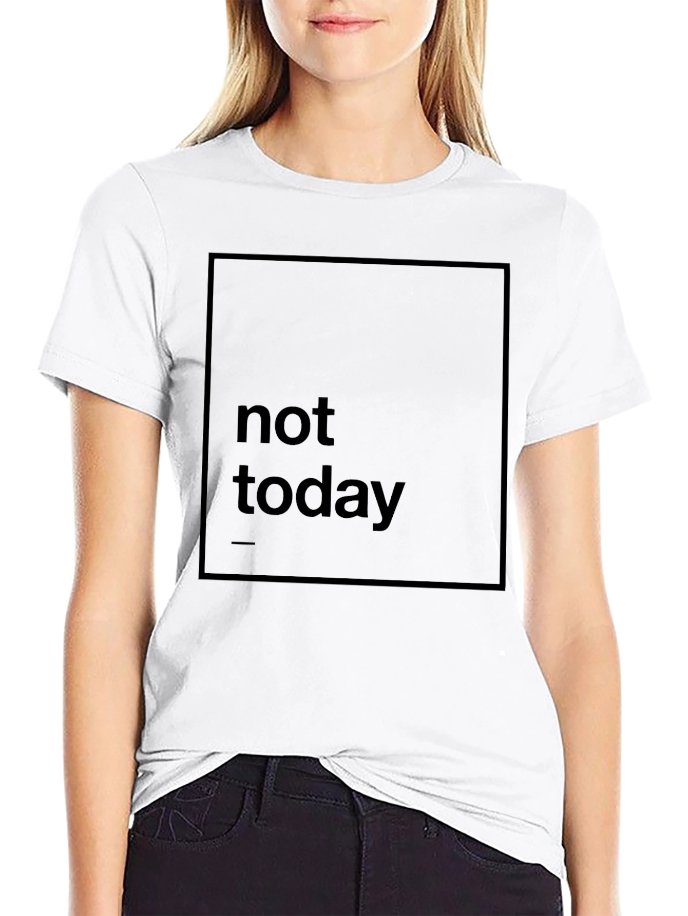 Not Today Graphic Print Black T-Shirt