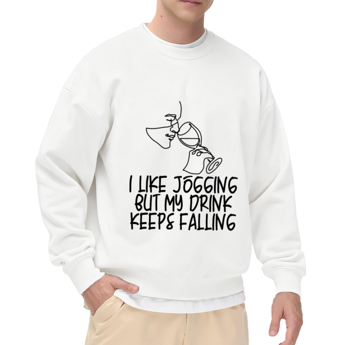 "I LIKE JOGGING BUT MY DRINK KEEPS FALLING" Funny Quote Graphic - Crewneck Sweatshirt | Funny Quote, Sarcastic, Humor Gift