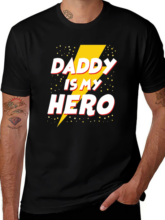 Daddy Is My Hero T-Shirt - Fathers Day Gift Idea