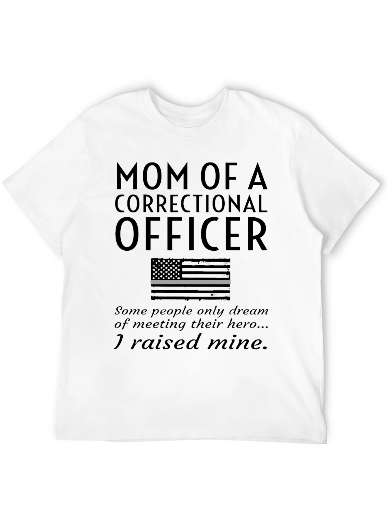Mom Of A Correctional Officer T-Shirt