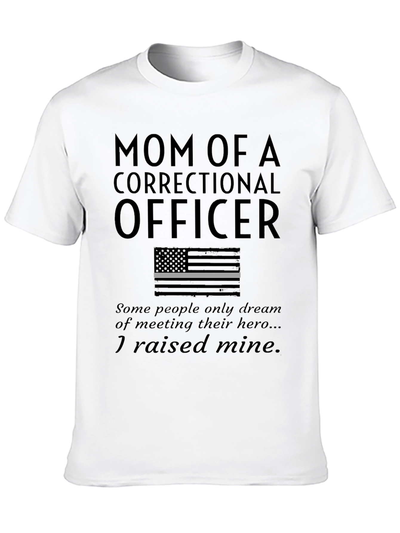 Mom Of A Correctional Officer T-Shirt