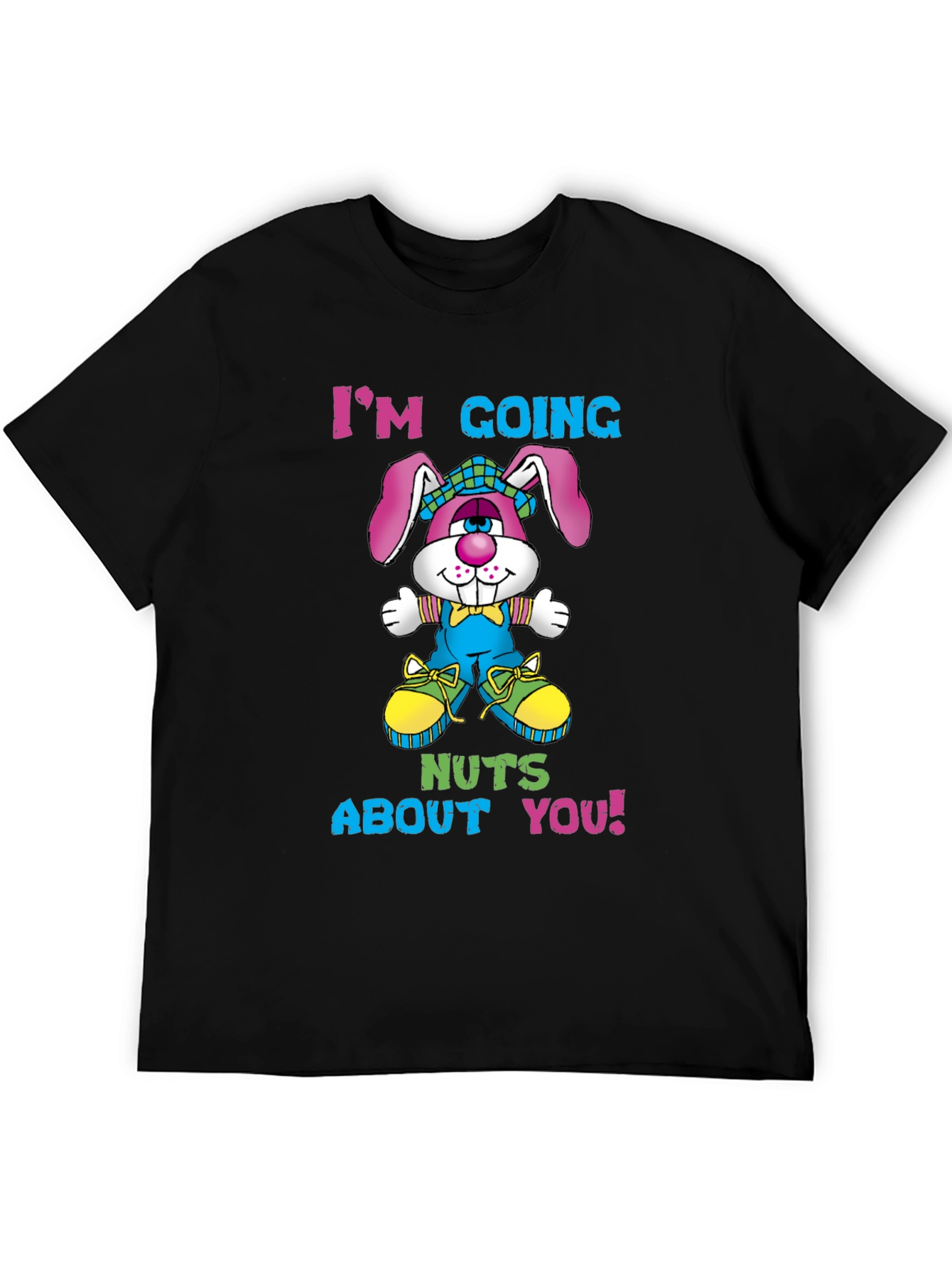 Im Going Nuts About You! T-Shirt