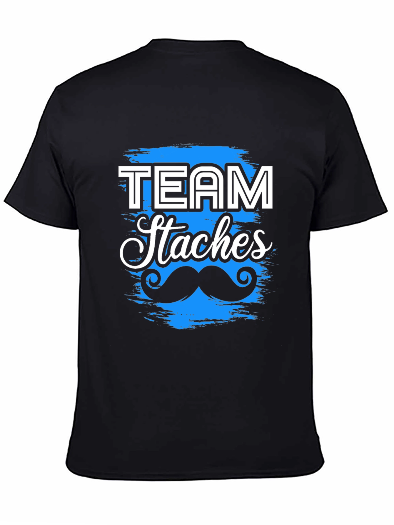 Team Staches T-Shirt