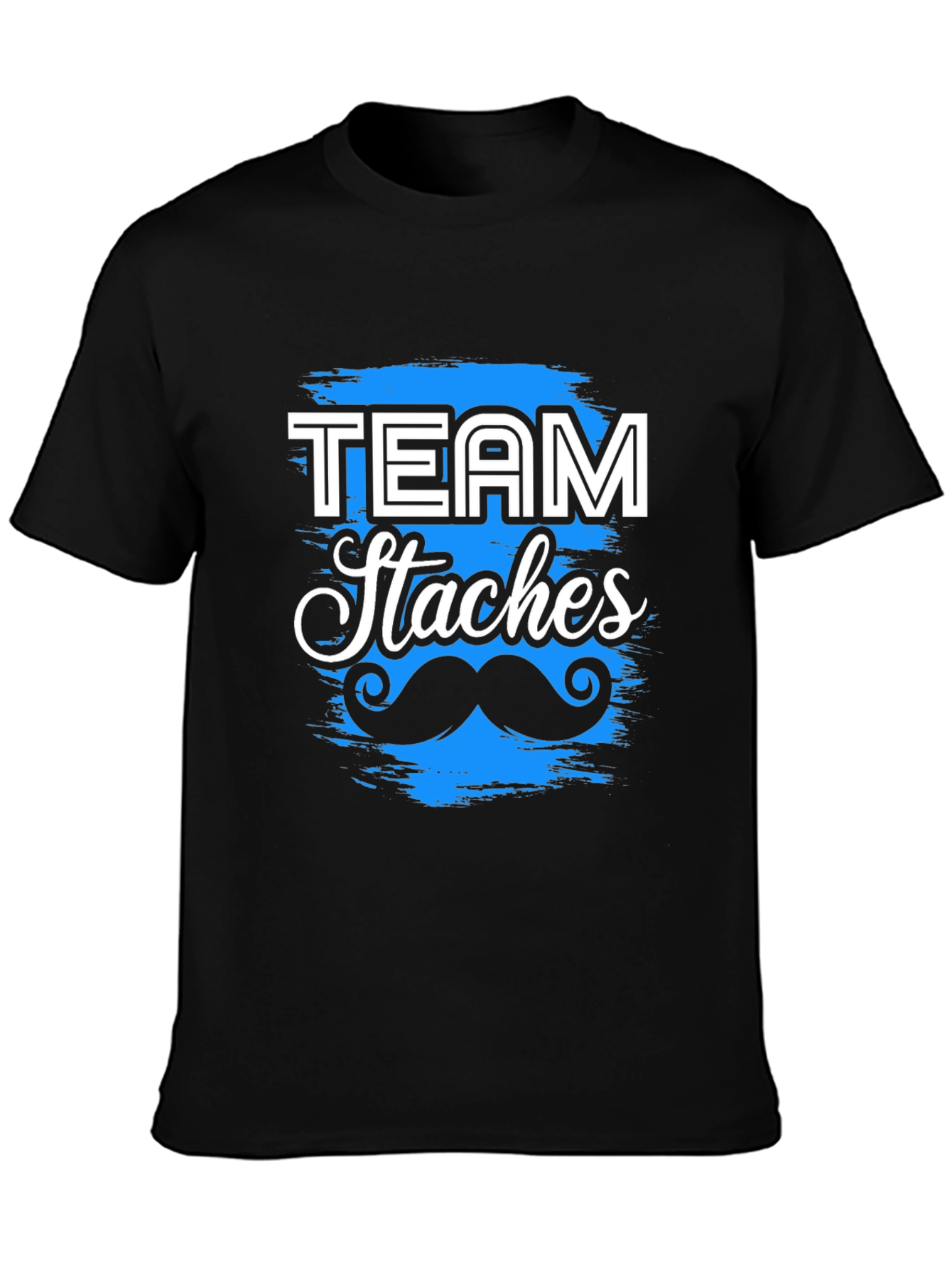 Team Staches T-Shirt