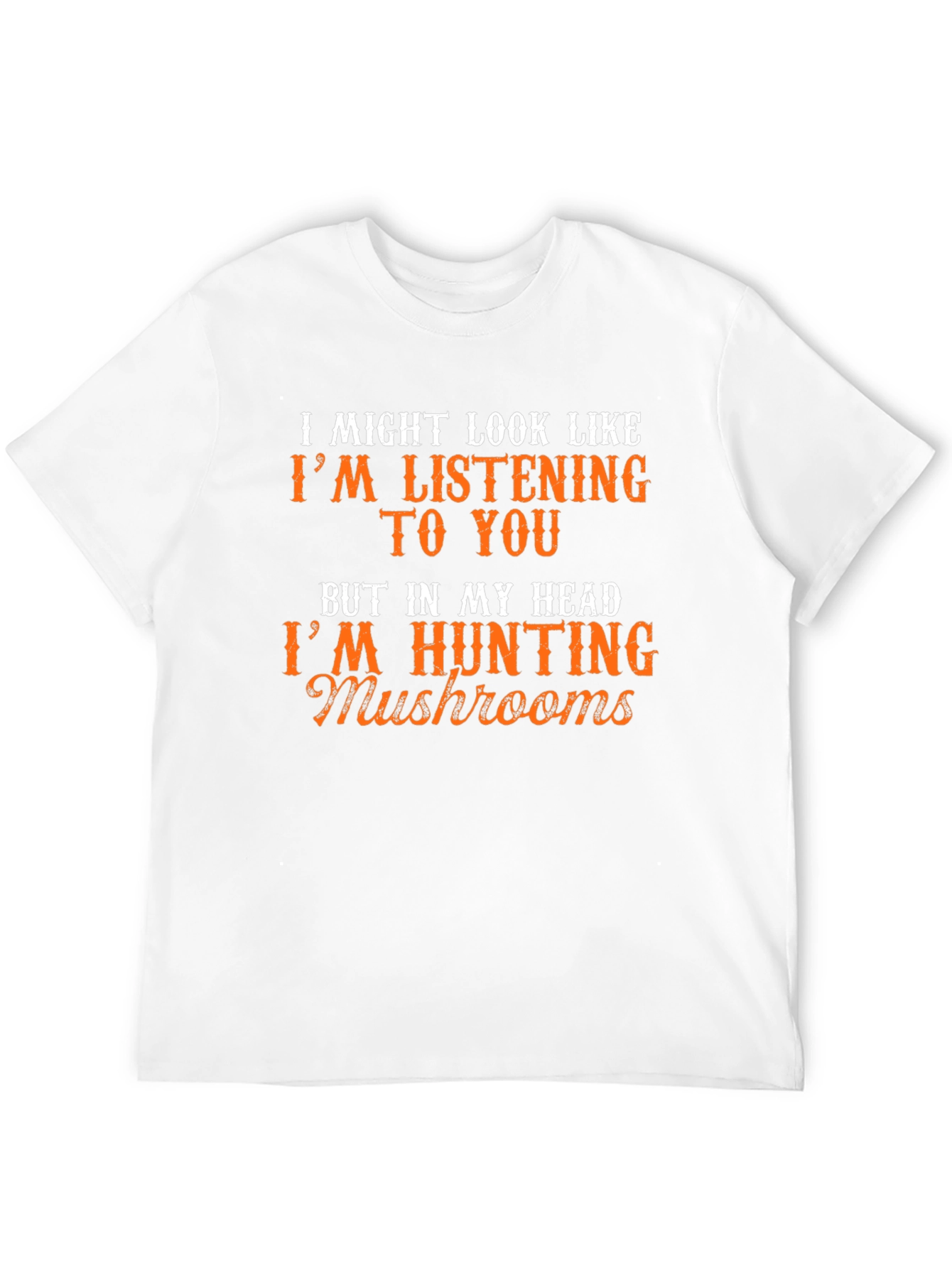 Mushroom Hunting T-Shirt