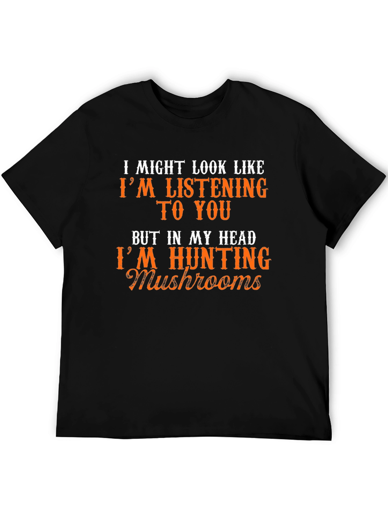 Mushroom Hunting T-Shirt